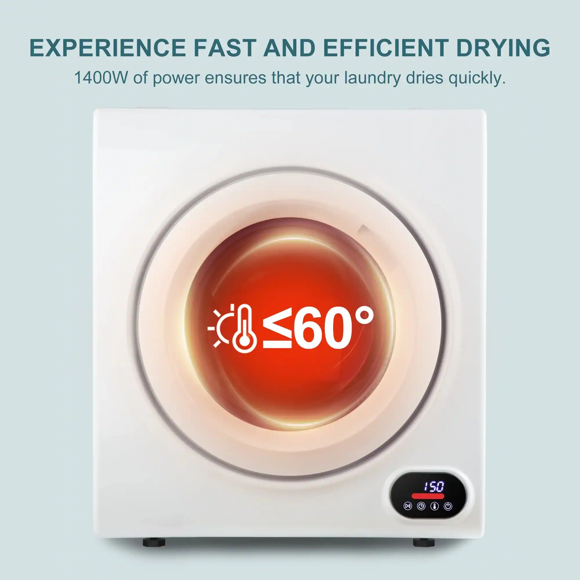 Experience fast and efficient drying. 1400W of power ensures that your laundry dries quickly.