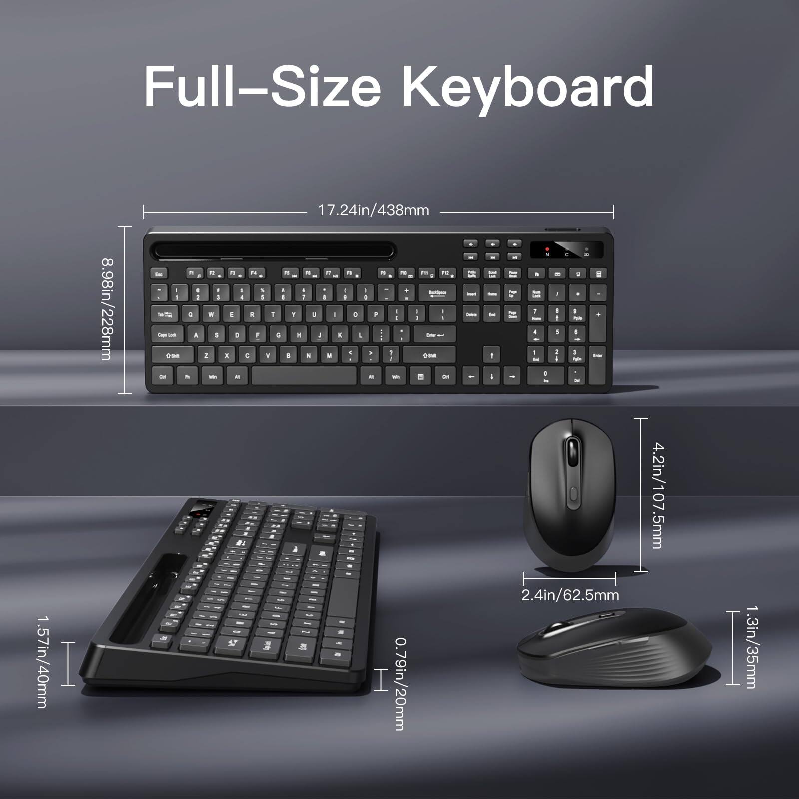 Full-Size Keyboard

- Width: 17.24in / 438mm
- Height: 8.98in / 228mm
- Depth: 1.57in / 40mm

- Keycap Height: 0.79in / 20mm
- Keycap Depth: 2.4in / 62.5mm
- Keycap Width: 1.3in / 35mm

- Mouse (Standard): 4.2in / 107.5mm
- Mouse (Compact): 2.4in / 62.5mm
- Mouse (Width): 1.3in / 35mm