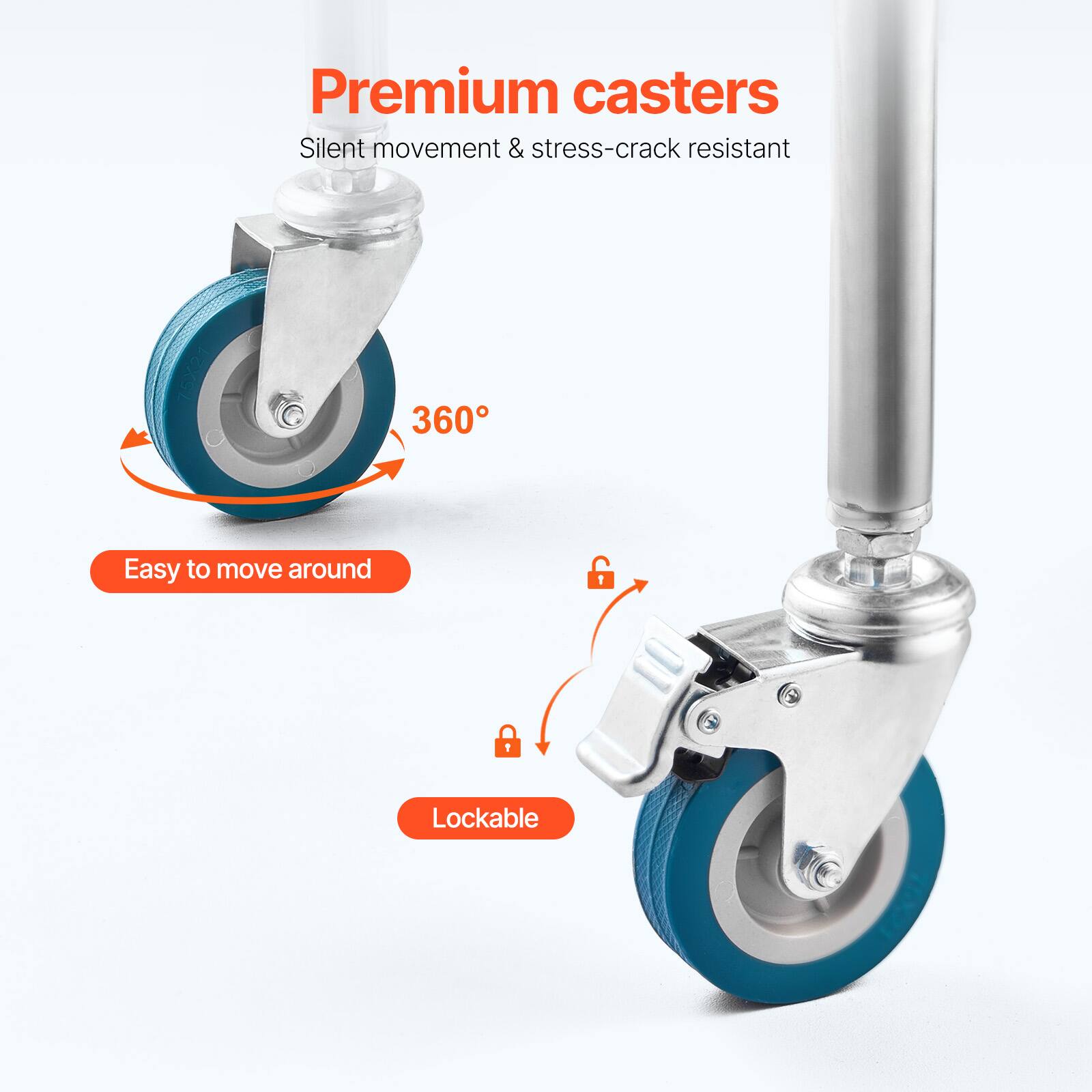 Premium casters, Silent movement & stress-crack resistant, 360°, Easy to move around, Lockable