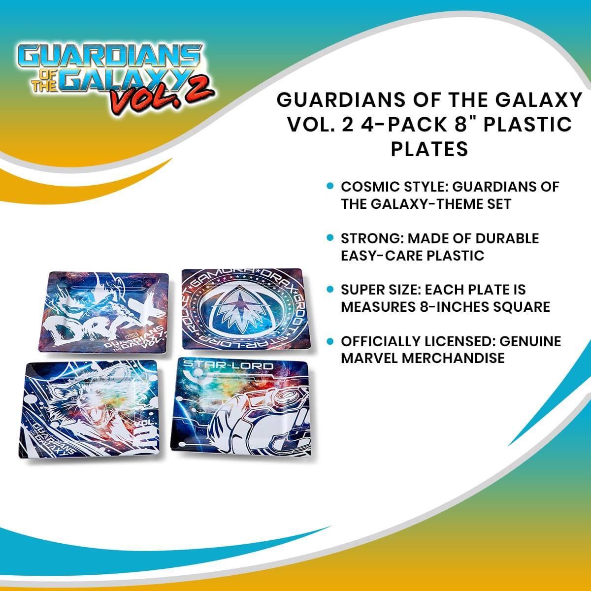 GUARDIANS OF THE GALAXY VOL. 2 4-PACK 8" PLASTIC PLATES

COSMIC STYLE: GUARDIANS OF THE GALAXY-THEME SET

STRONG: MADE OF DURABLE EASY-CARE PLASTIC

SUPER SIZE: EACH PLATE IS MEASURES 8-INCHES SQUARE

OFFICIALLY LICENSED: GENUINE MARVEL MERCHANDISE