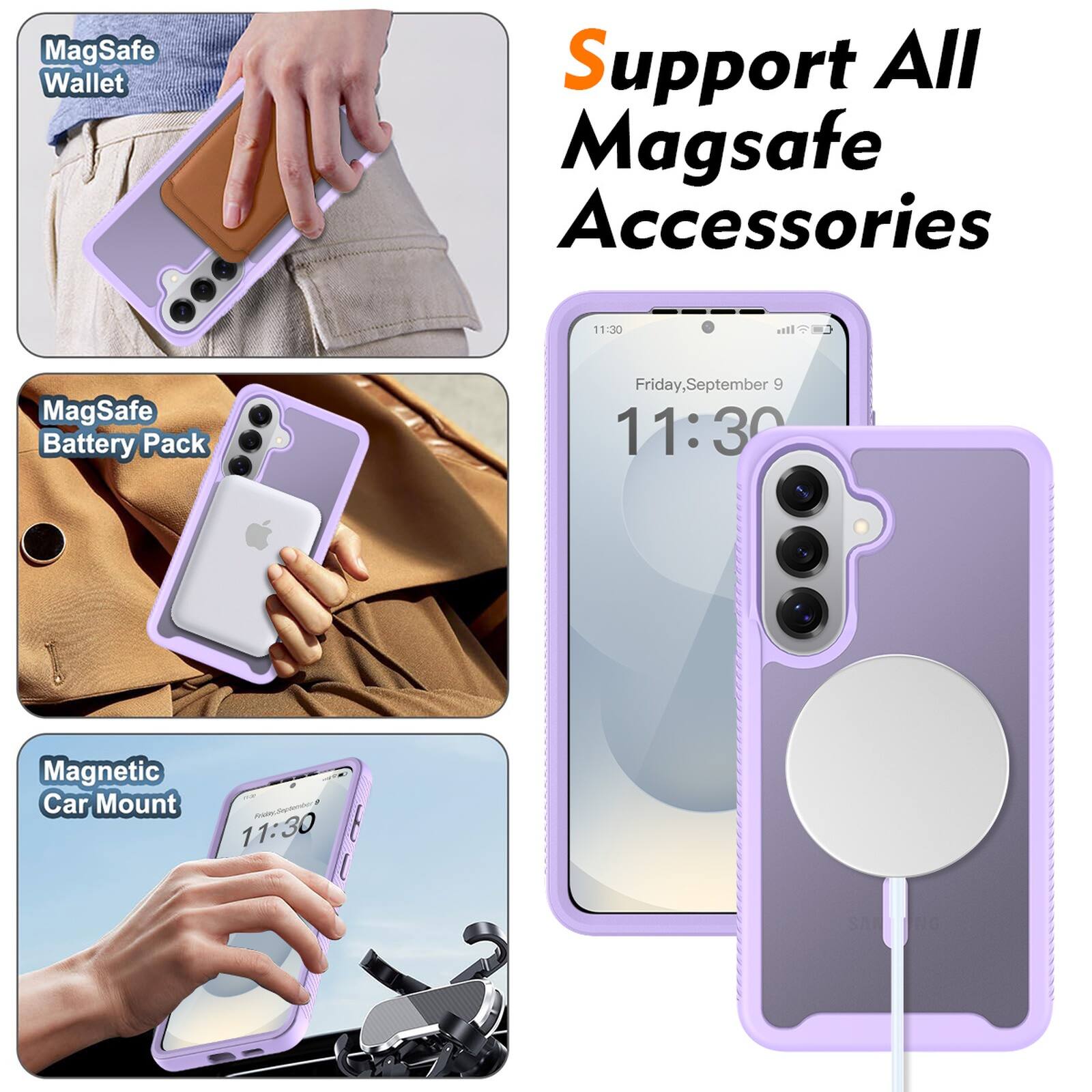 MagSafe Wallet  
Support All MagSafe Accessories  
11:30  
Friday, September 9  
MagSafe Battery Pack  
Magnetic Car Mount  
11:30