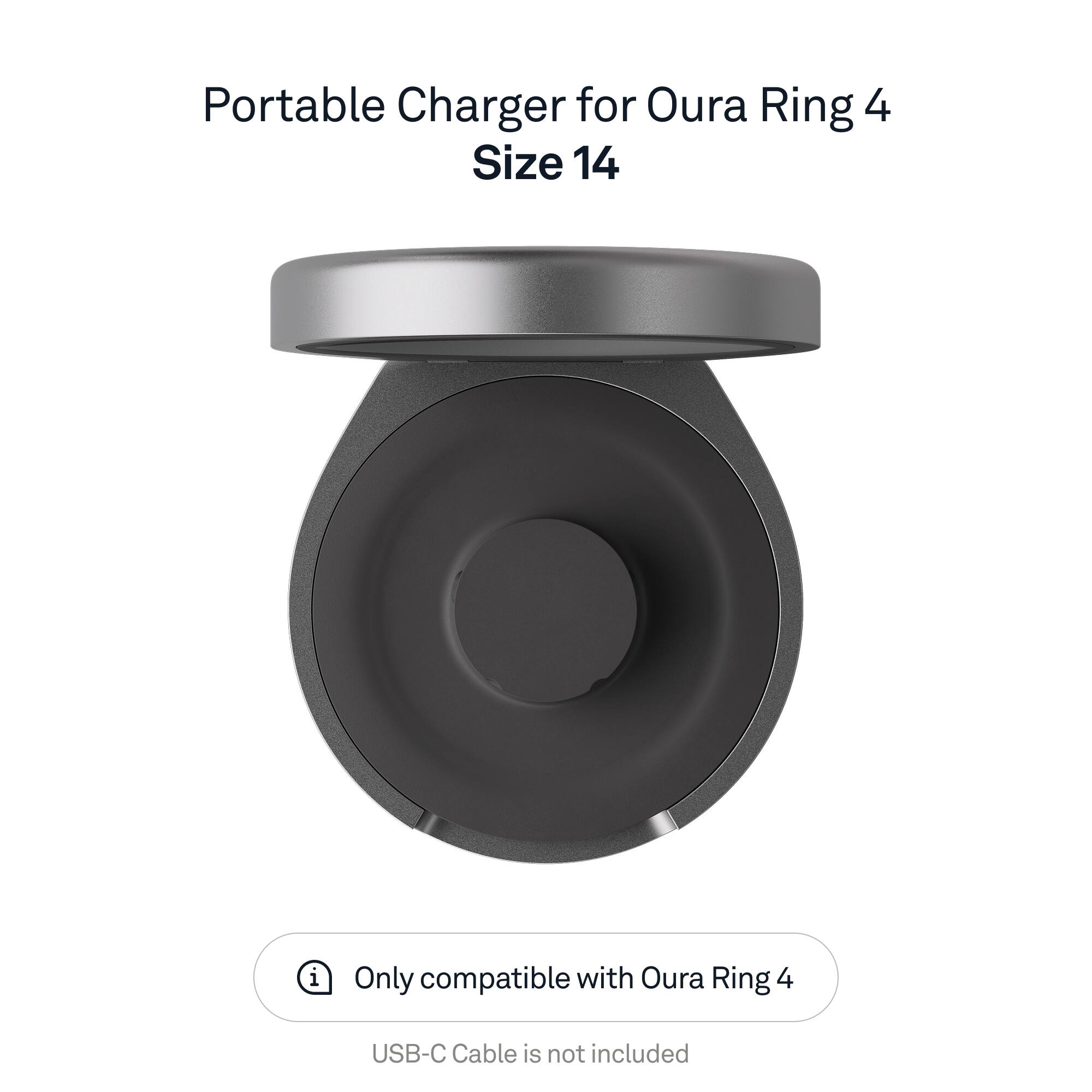 Portable Charger for Oura Ring 4  
Size 14  

Only compatible with Oura Ring 4  
USB-C Cable is not included