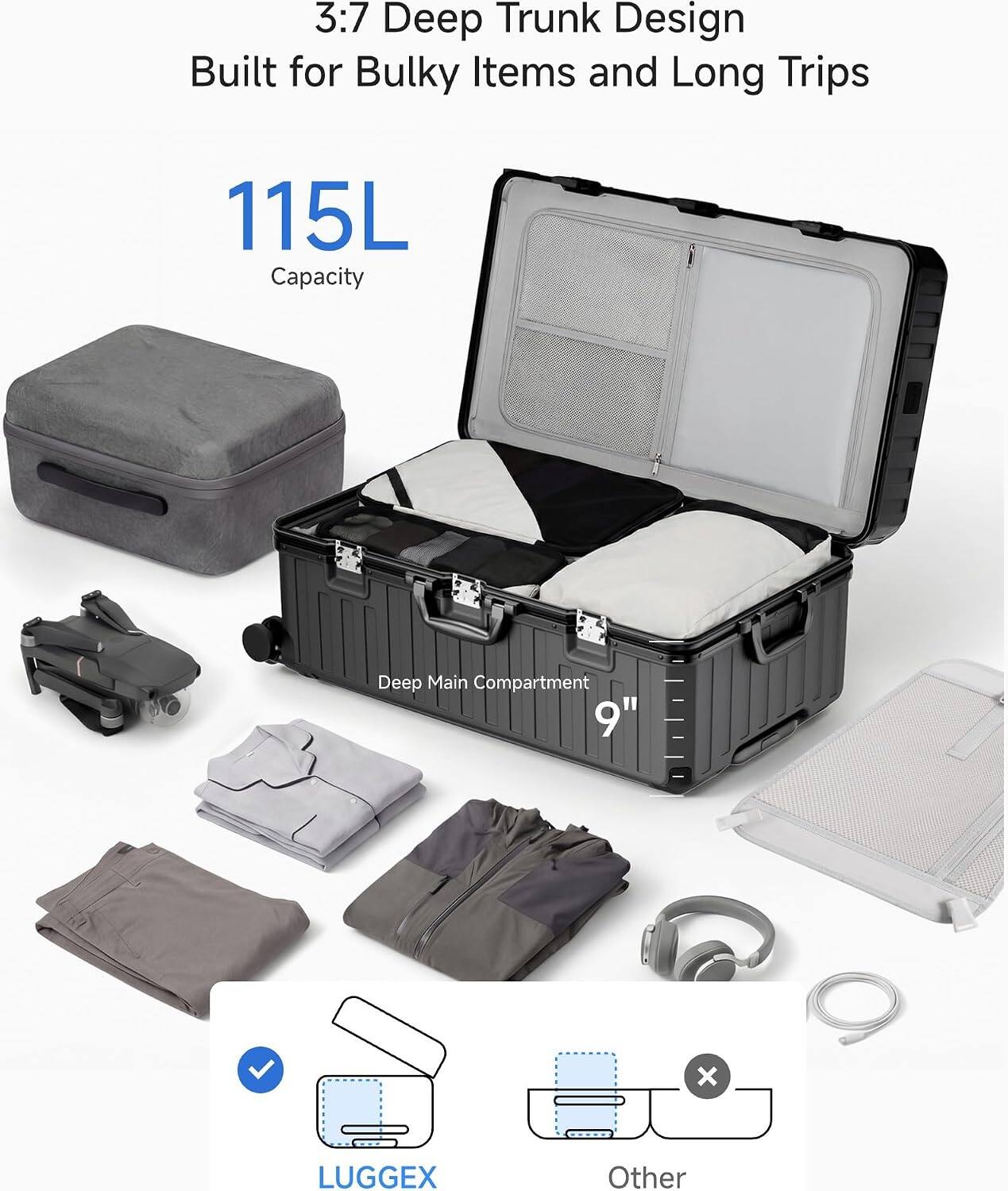 3:7 Deep Trunk Design Built for Bulky Items and Long Trips

115L Capacity

Deep Main Compartment

9" x LUGGEX

Other