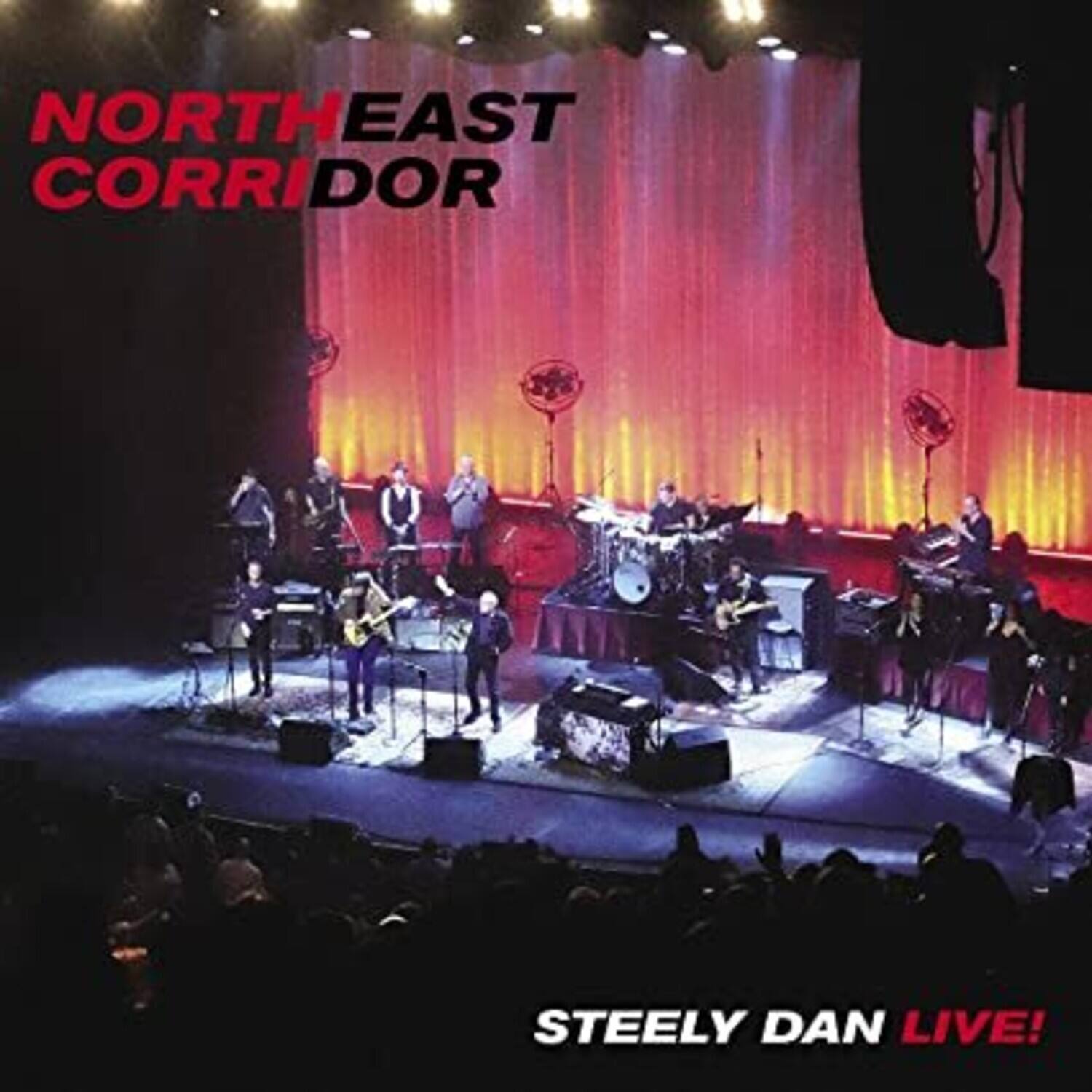 NORTHEAST CORRIDOR  
STEELY DAN LIVE!