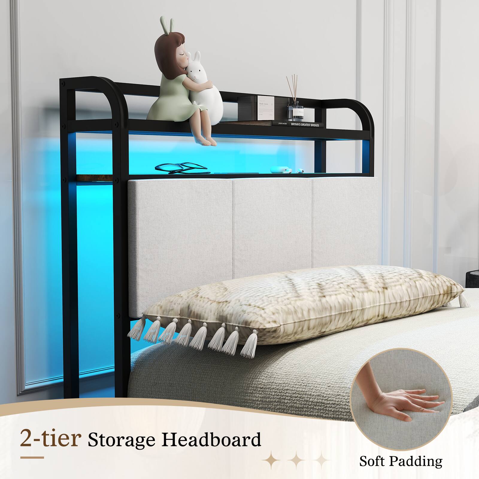 2-tier Storage Headboard  
Soft Padding
