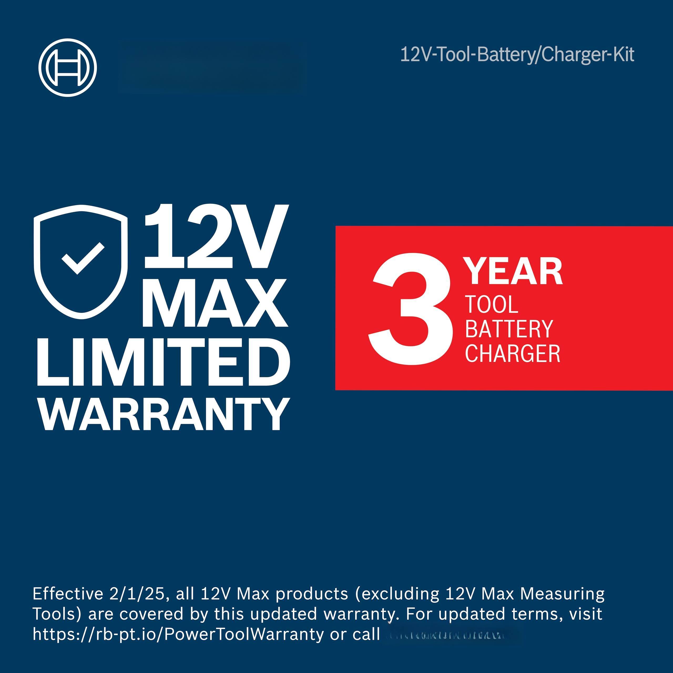 12V Tool Battery/Charger Kit

12V MAX LIMITED WARRANTY

3 YEAR TOOL BATTERY CHARGER

Effective 2/1/25, all 12V Max products (excluding 12V Max Measuring Tools) are covered by this updated warranty. For updated terms, visit https://rb-pt.io/PowerToolWarranty or call [EECIEIA OIVA]