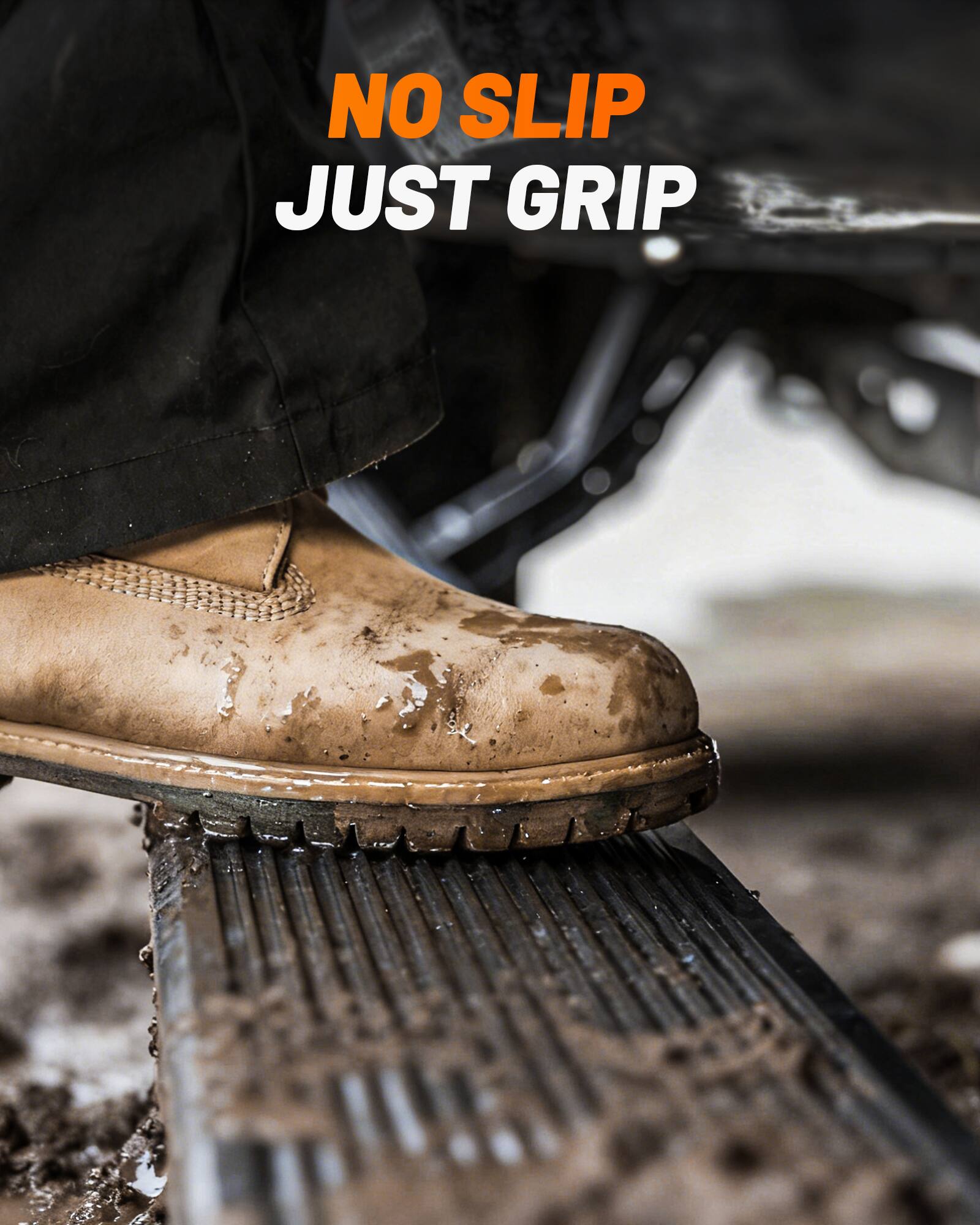 NO SLIP  
JUST GRIP