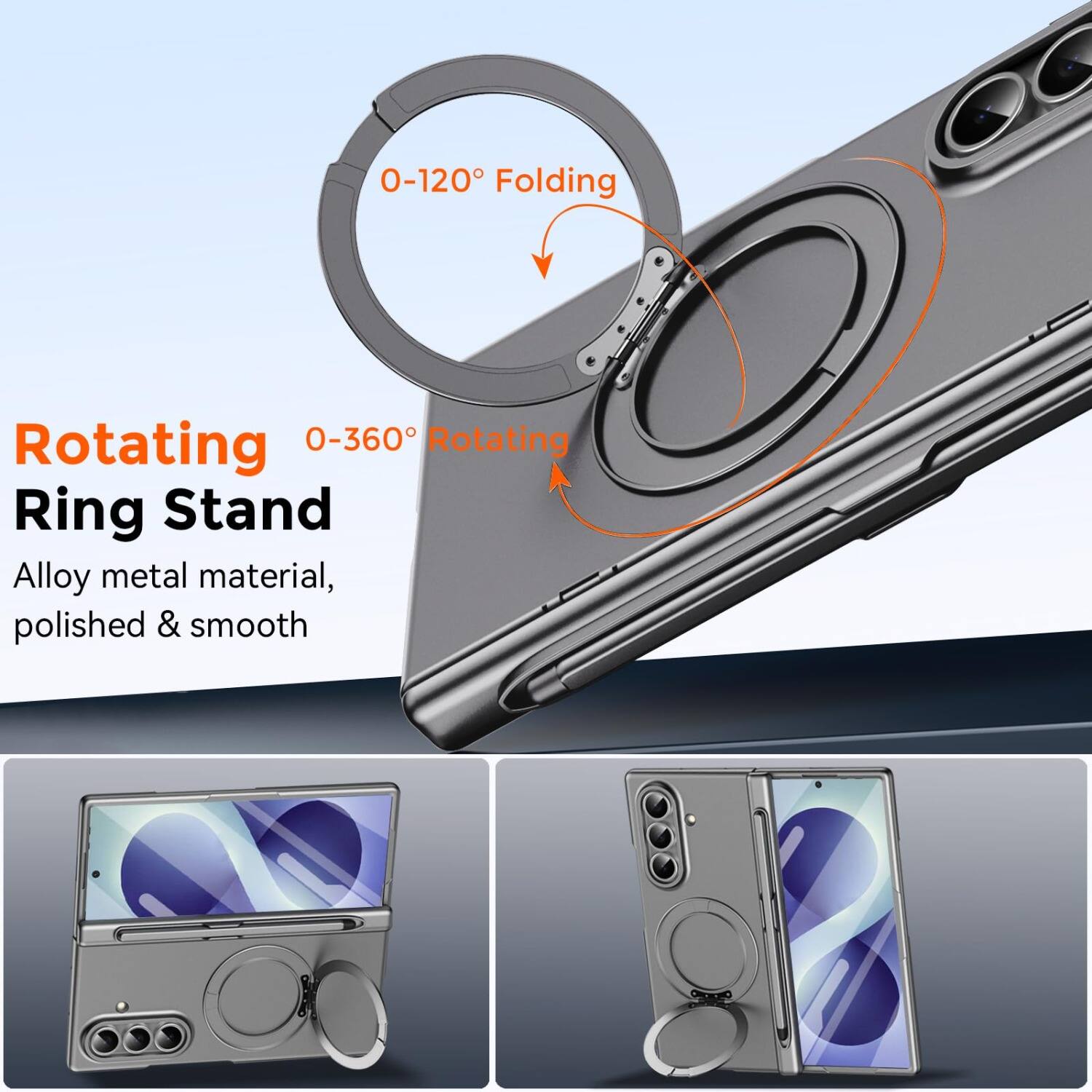 0-120° Folding  
Rotating 0-360° Rotating Ring Stand  
Alloy metal material, polished & smooth