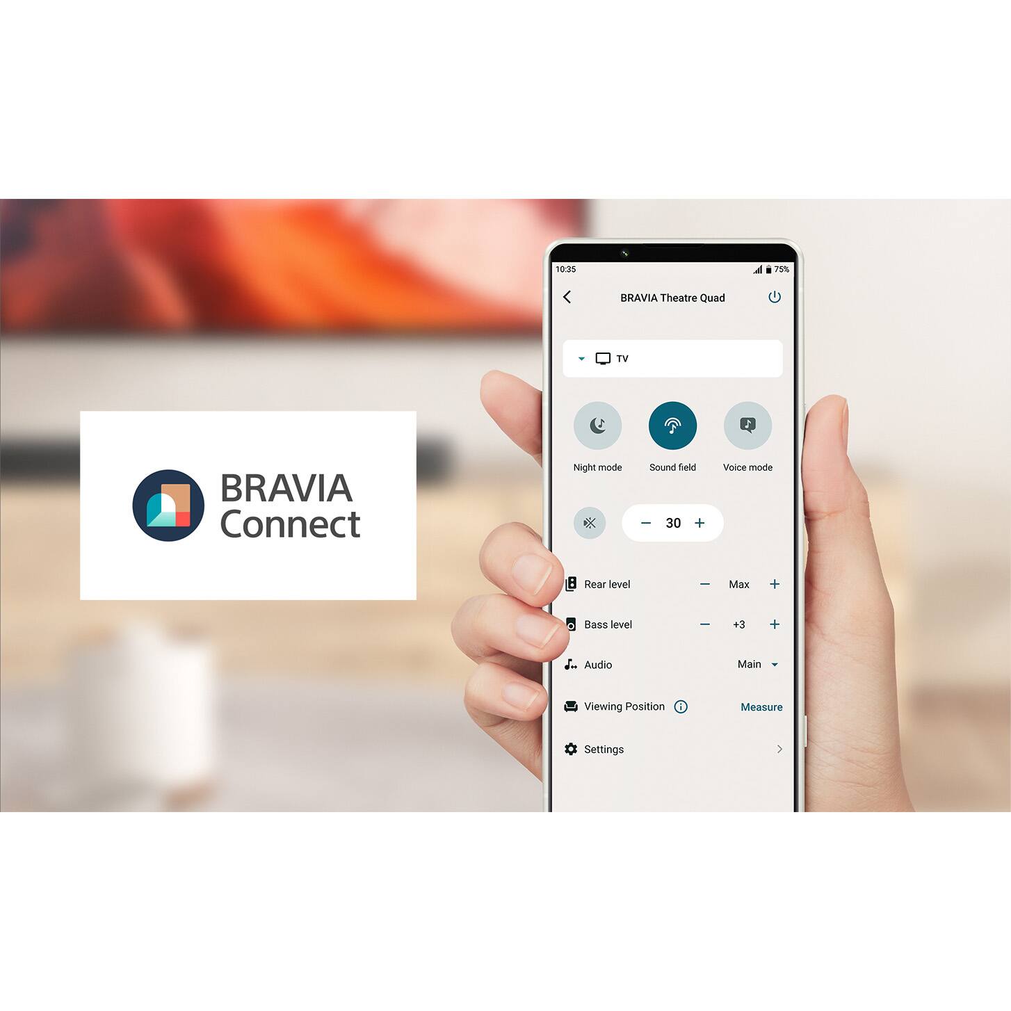 10:35 71% BRAVIA Theatre Quad TV 1 BRAVIA Connect Night mode Sound field - 30 + Voice mode Rear level ee Max + Bass level ee +3 + Audio Main Viewing Position Measure Settings