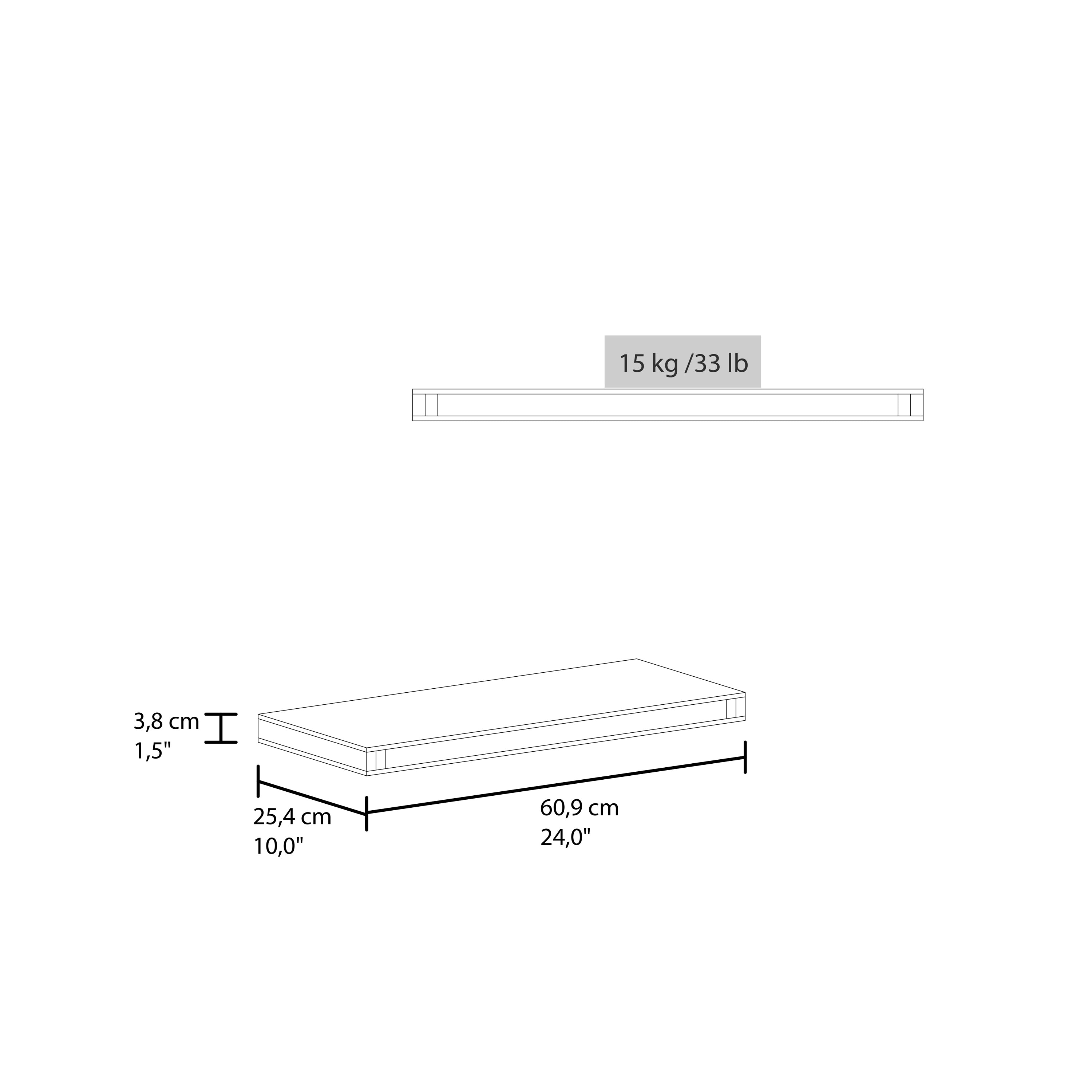 15 kg / 33 lb

3,8 cm | 1,5"

25,4 cm | 10,0"

60,9 cm | 24,0"