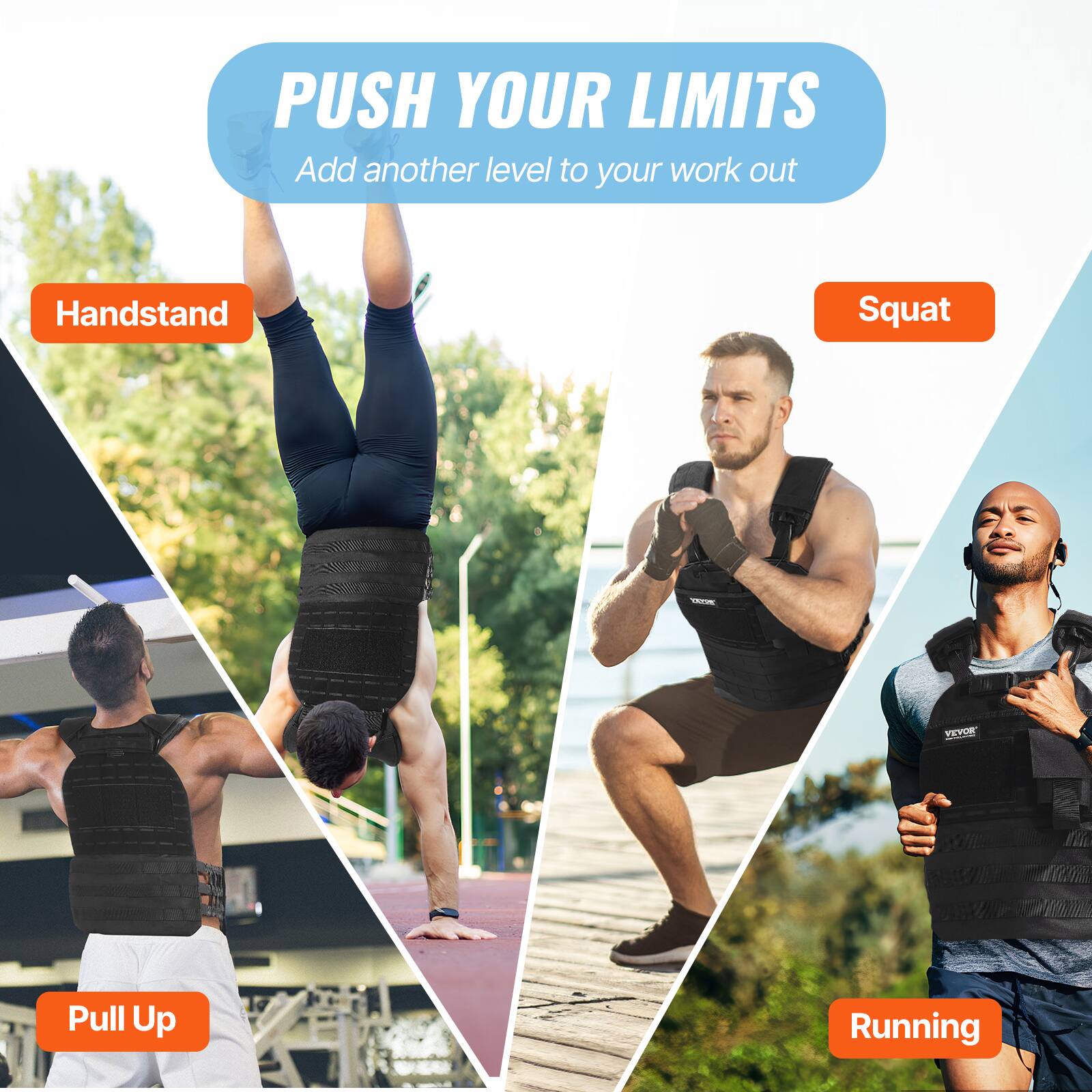 PUSH YOUR LIMITS Add another level to your work out Handstand Squat Pull Up Running