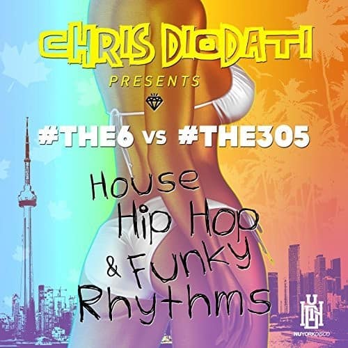 #the6 & #the305 - House Hip Hop & Funky Rhythms   - COMPACT DISCS