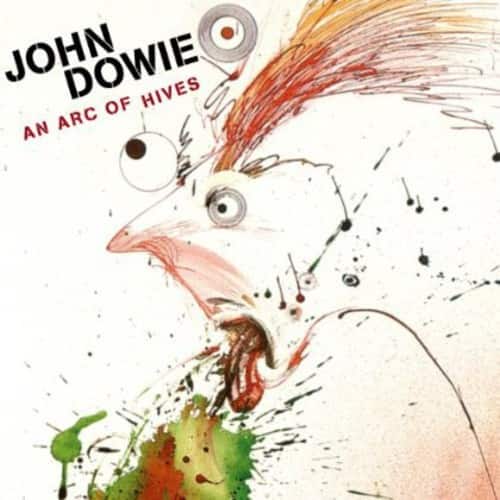 John Dowie - An Arc of Hives   - COMPACT DISCS [CD] price history on PriceWatchPro