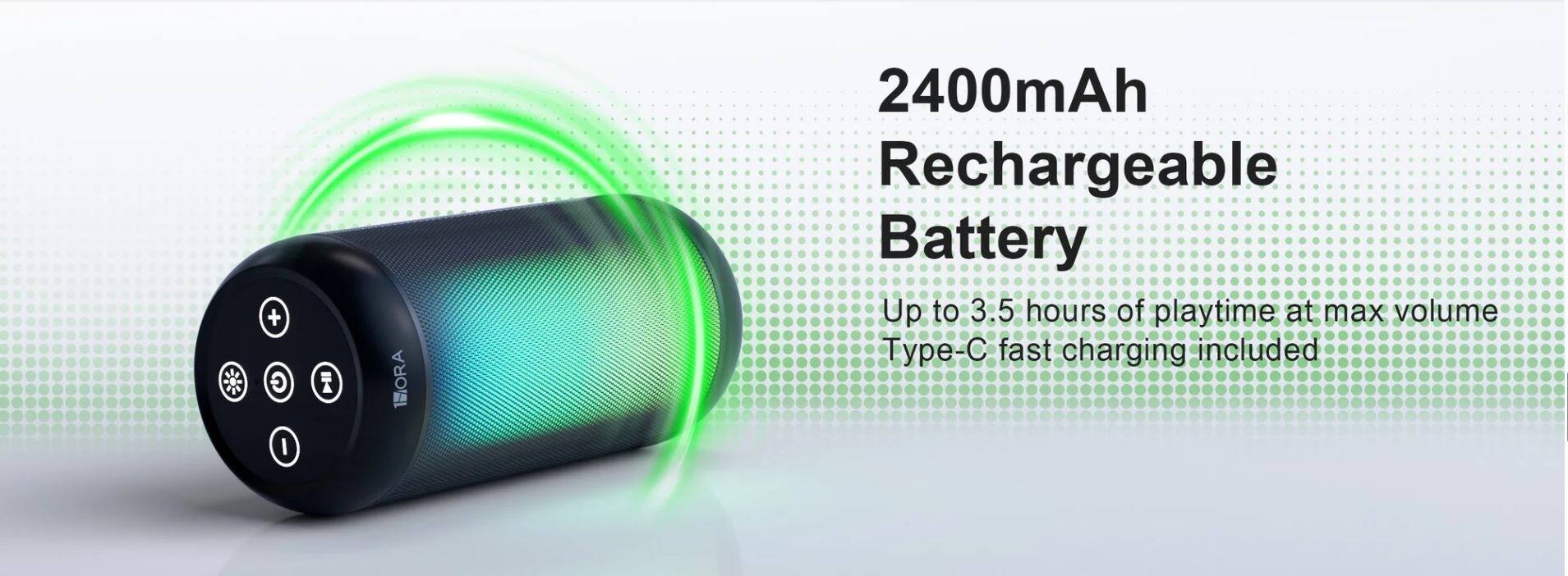+ G I  HIORA 2400mAh Rechargeable Battery  
Up to 3.5 hours of playtime at max volume  
Type-C fast charging included