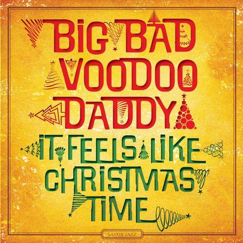 Big Bad Voodoo Daddy - It Feels Like Christmas Time   - COMPACT DISCS [CD] price history on PriceWatchPro