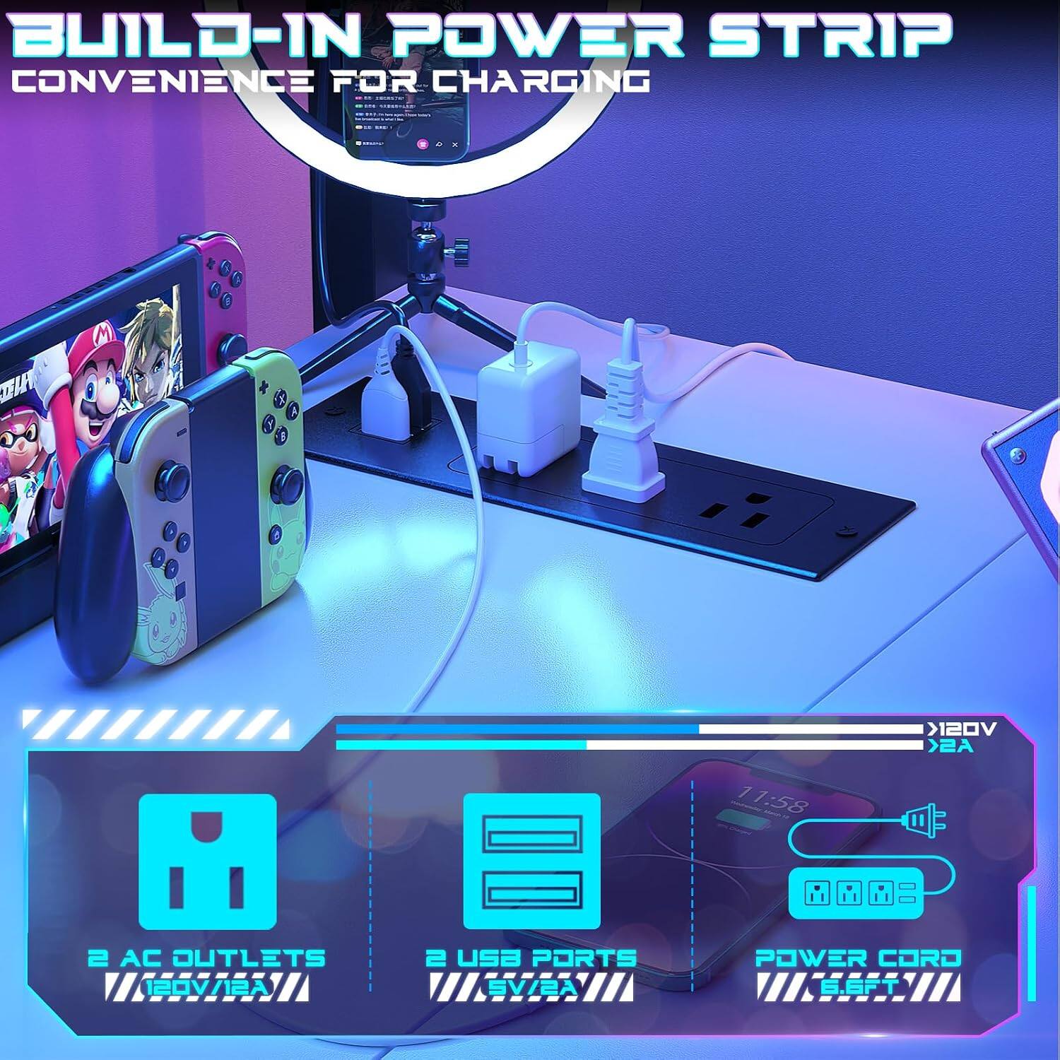 BUILD-IN POWER STRIP CONVENIENCE FOR CHARGING

- 2 AC OUTLETS
- 2 USB PORTS
- POWER CORD 6.6FT