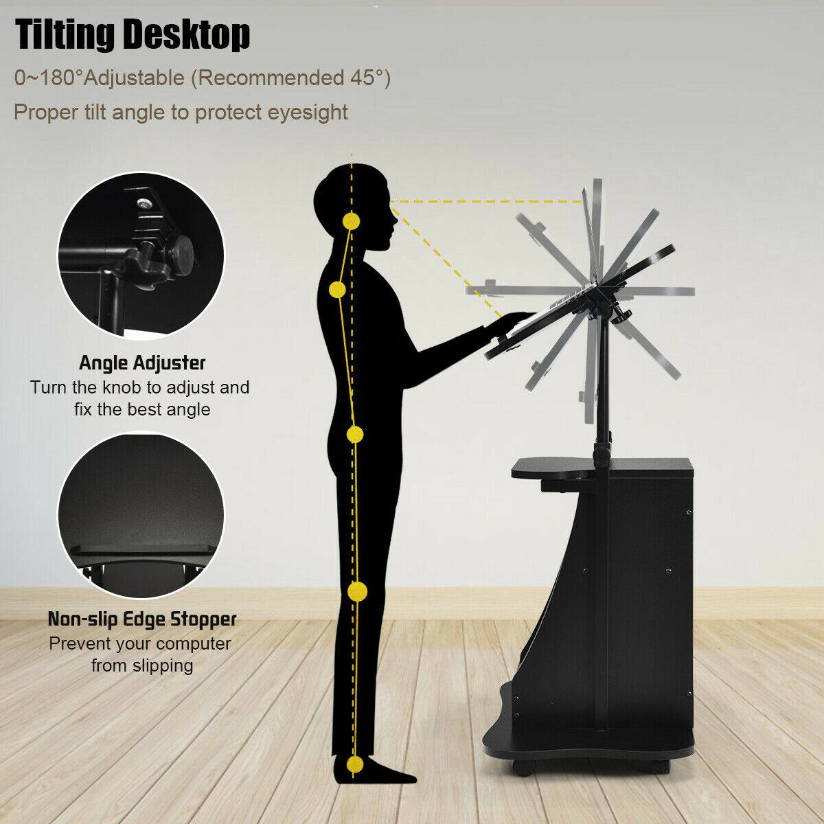 Tilting Desktop  
0~180° Adjustable (Recommended 45°)  
Proper tilt angle to protect eyesight  

Angle Adjuster  
Turn the knob to adjust and fix the best angle  

Non-slip Edge Stopper  
Prevent your computer from slipping