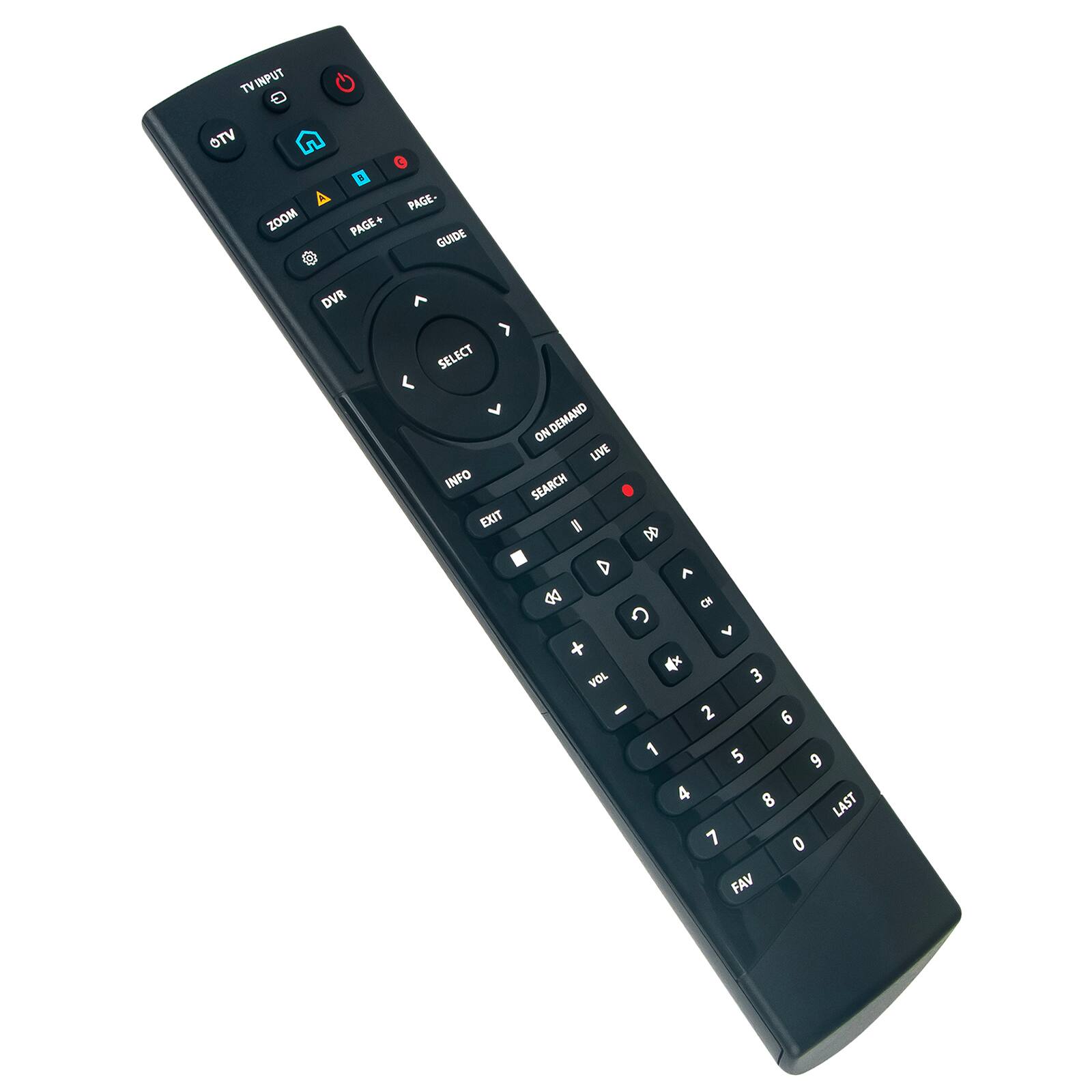 TV INPUT OTV ZOOM PAGE+ PAGE- GUIDE DVR SELECT INFO EXIT DEMAND ON LIVE SEARCH

VOL + VOL - CH + CH - 

1 2 3 4 5 6 7 8 9 0

LAST FAV