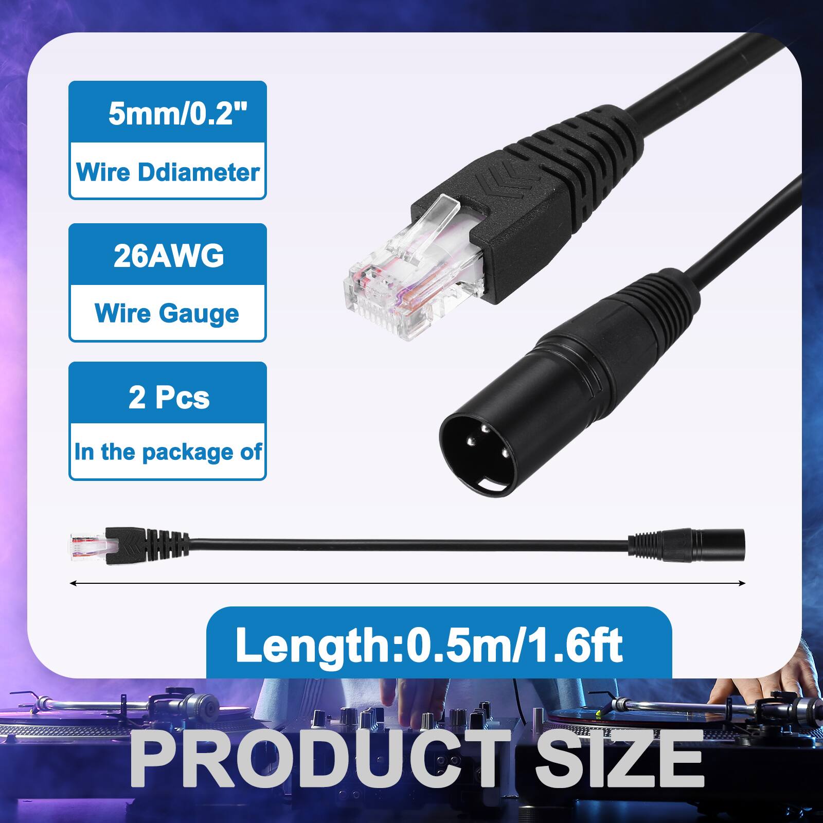 5mm/0.2" Wire Diameter  
26AWG Wire Gauge  
2 Pcs In the package of  
Length: 0.5m/1.6ft  
PRODUCT SIZE