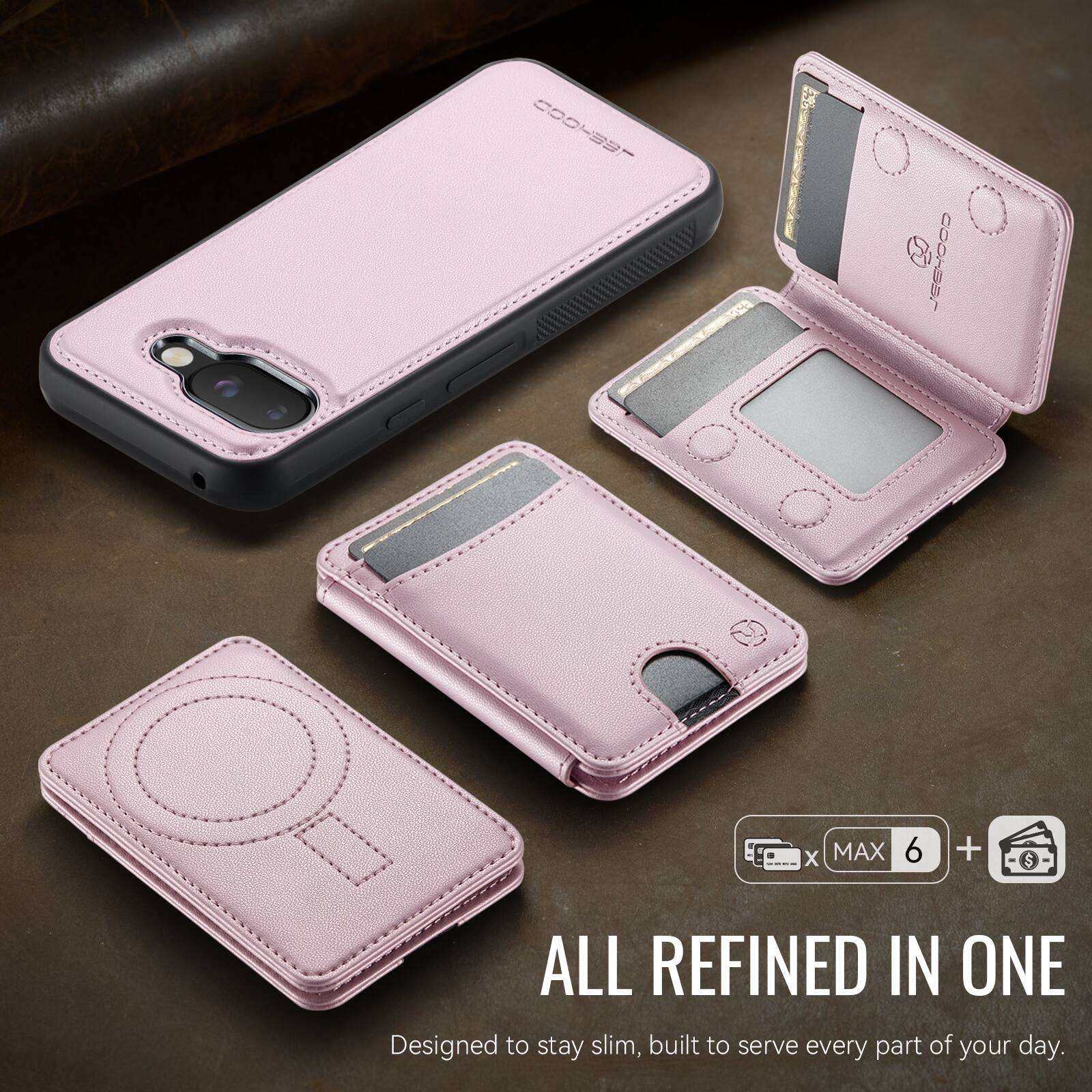 COOHBST 00016u7 X MAX 6 + $ ALL REFINED IN ONE  
Designed to stay slim, built to serve every part of your day.