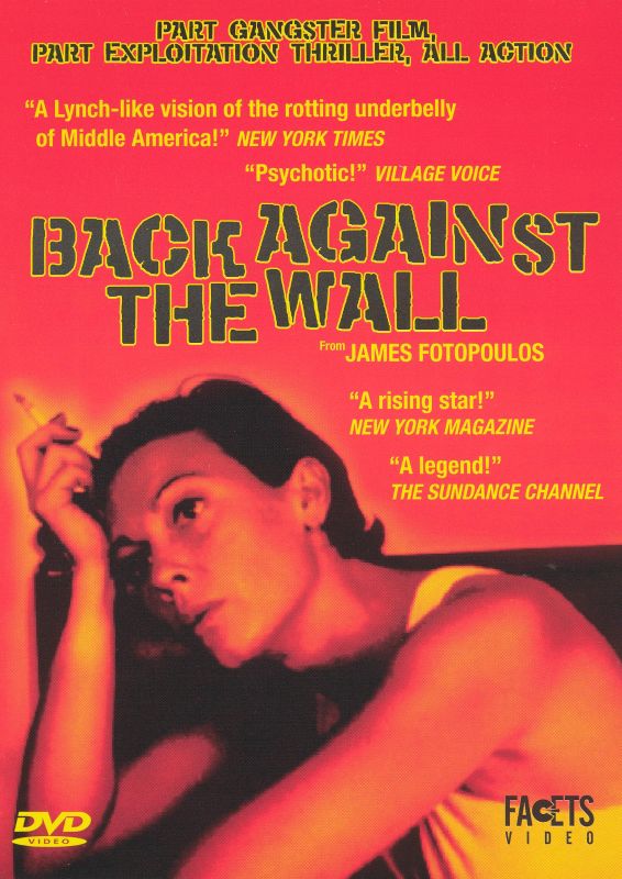 

Back Against the Wall From James Fotopoulos [DVD] [2000]