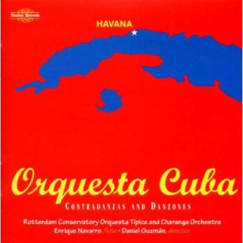 HAVANA

Orquesta Cuba  
CONTRADANZAS AND DANZONES

Rotterdam Conservatory Orquesta Tipica and Charanga Orchestra  
Enrique Navarro, Aute  
Daniel Guzmán, director