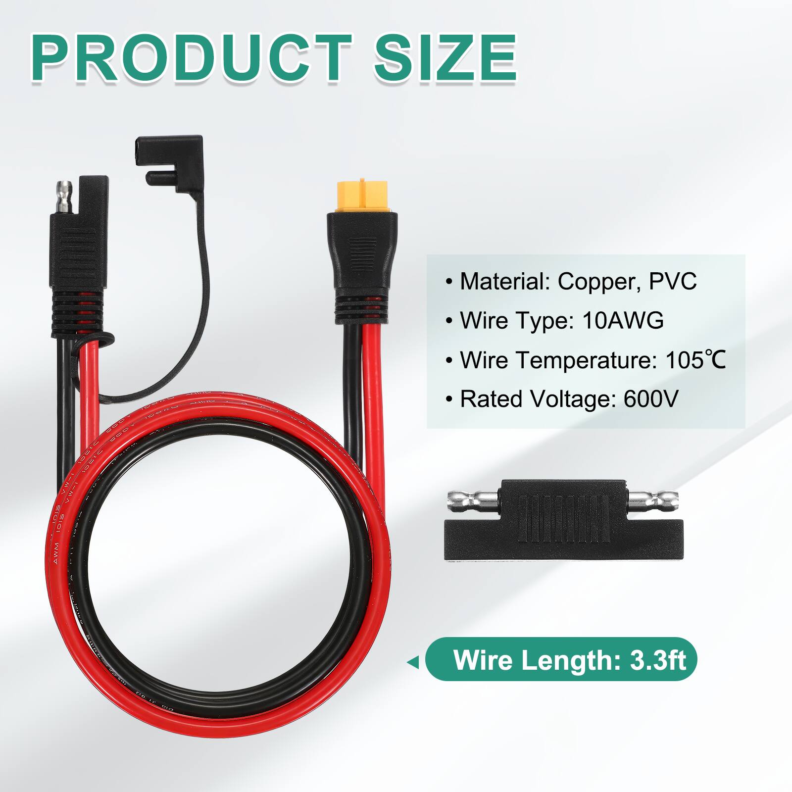 PRODUCT SIZE

- Material: Copper, PVC
- Wire Type: 10AWG
- Wire Temperature: 105°C
- Rated Voltage: 600V
- Wire Length: 3.3ft