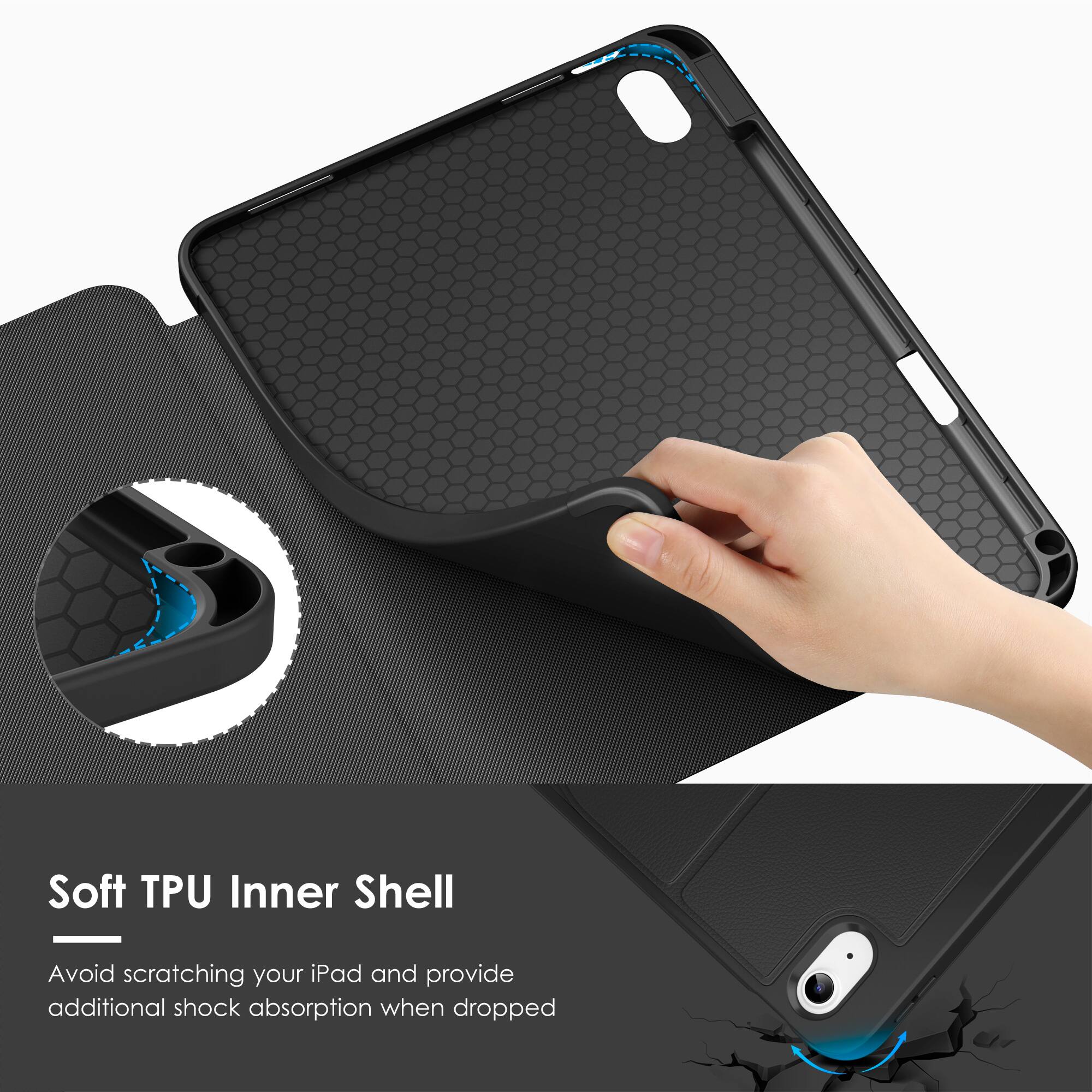Soft TPU Inner Shell

Avoid scratching your iPad and provide additional shock absorption when dropped.