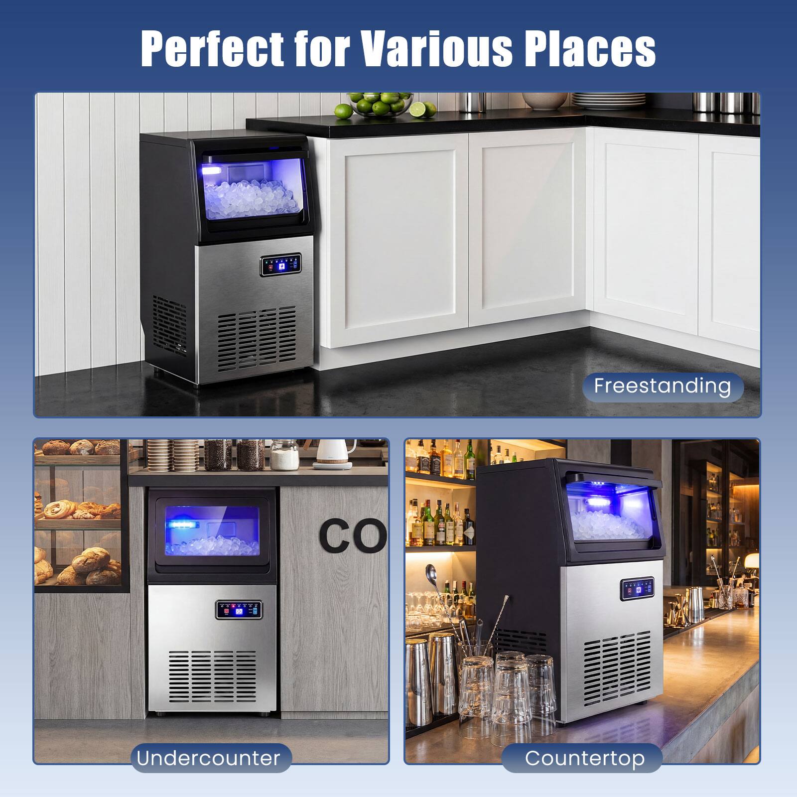 Perfect for Various Places

Freestanding

Undercounter

Countertop