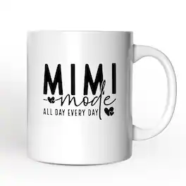 OrnamentallyYou - Mimi Mode Mug, All Day Every Day Grandma Gift - White