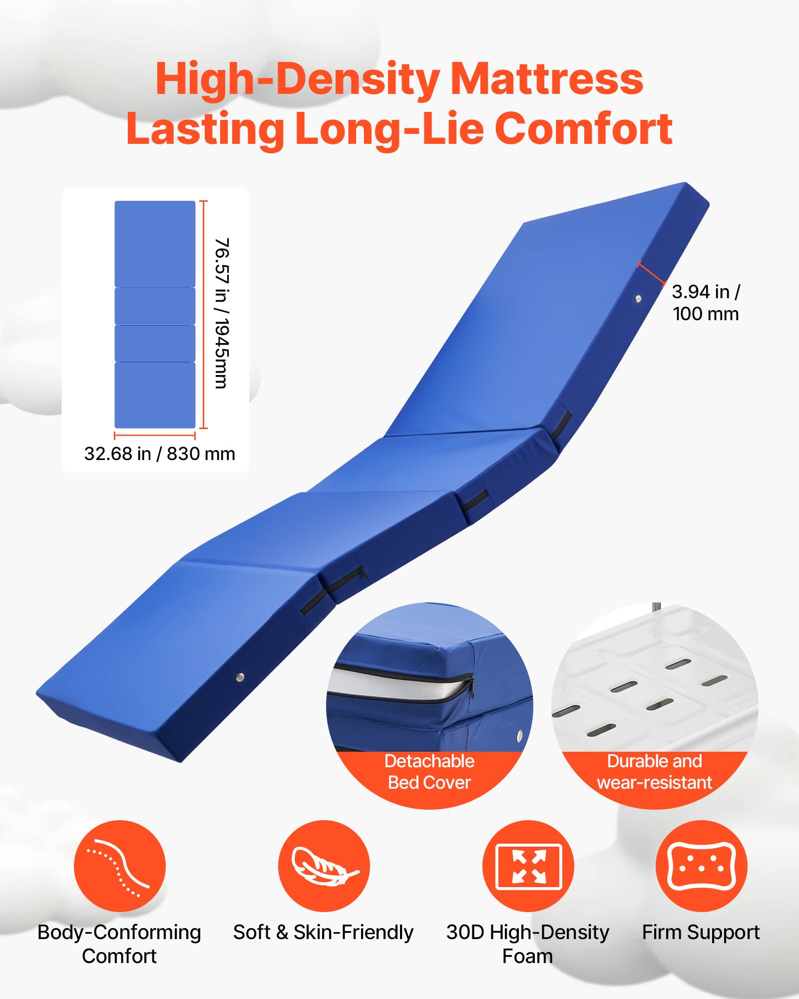 High-Density Mattress Lasting Long-Lie Comfort

- 76.57 in / 1945mm
- 3.94 in / 100 mm
- 32.68 in / 830 mm

Features:
- Detachable Bed Cover
- Durable and wear-resistant
- Body-Conforming Soft & Skin-Friendly
- 30D High-Density Firm Support Comfort Foam
