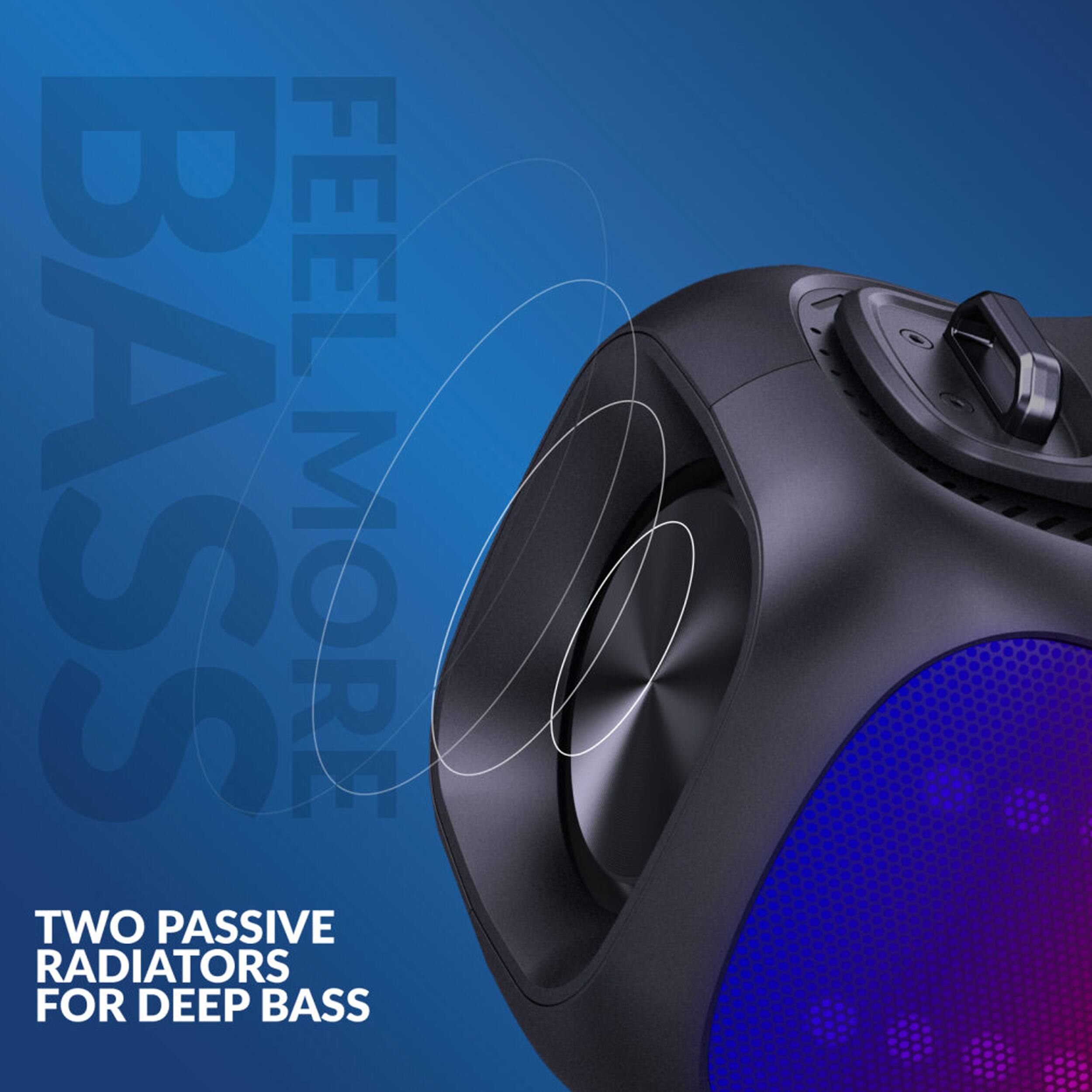 FEEL MORE BASS  
TWO PASSIVE RADIATORS FOR DEEP BASS