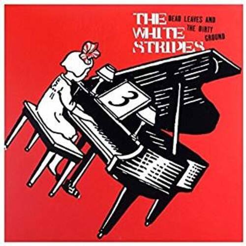 The White Stripes - Dead Leaves and The Dirty Ground/Stop Breaking Down   - 7-INCH SINGLE [7 inch Vinyl Disc] price history on PriceWatchPro