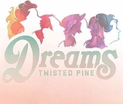 Twisted Pine - Dreams   - VINYL LP price history on PriceWatchPro