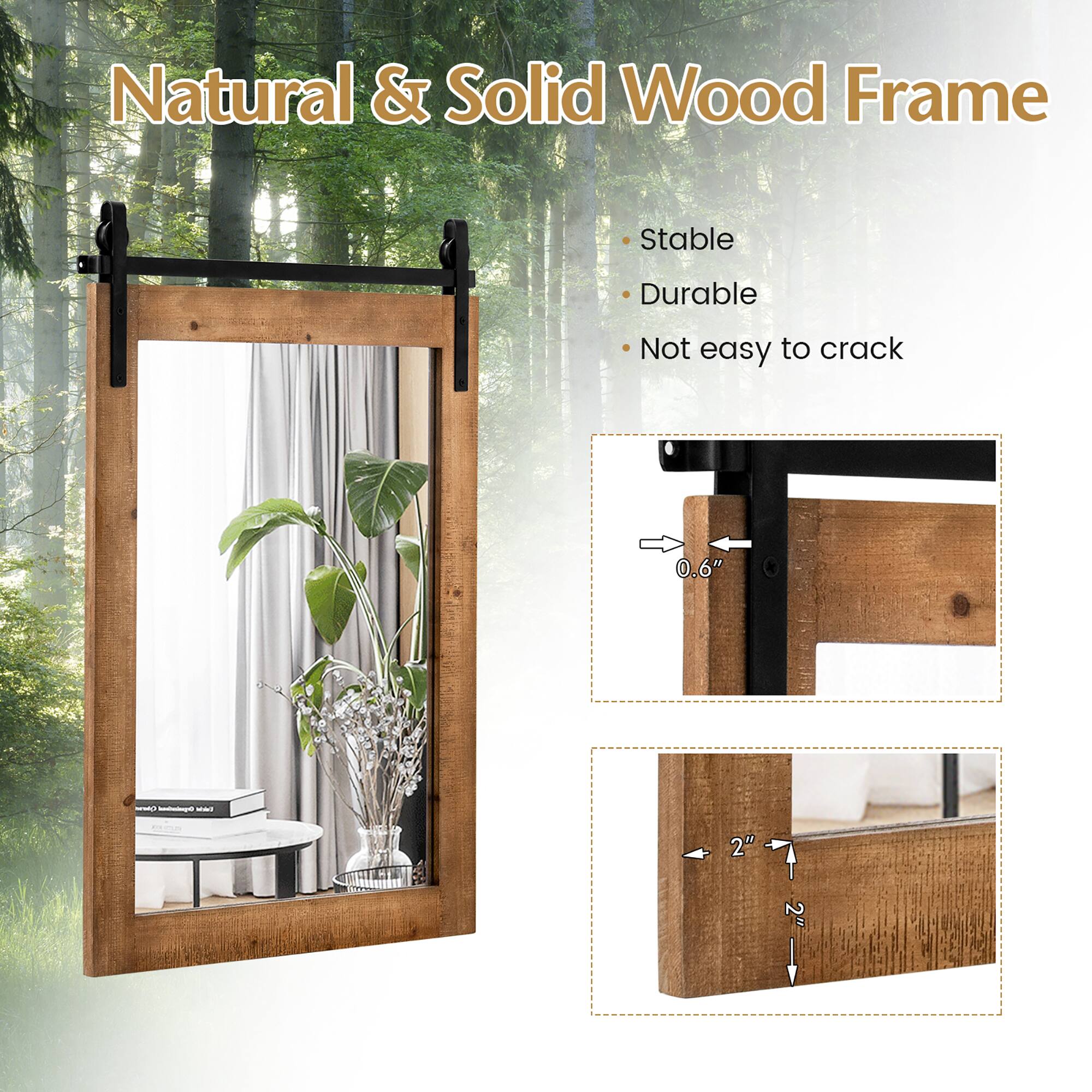 Natural & Solid Wood Frame

- Stable
- Durable
- Not easy to crack

0.6" - 2"