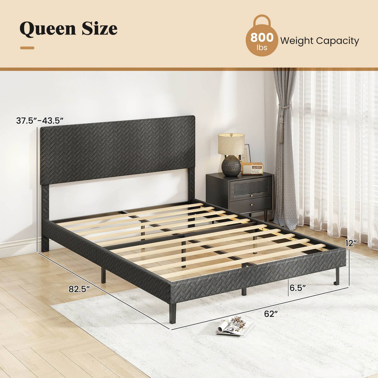 Queen Size  
800 lbs Weight Capacity  
37.5" - 43.5"  
82.5"  
62"  
12"  
6.5"