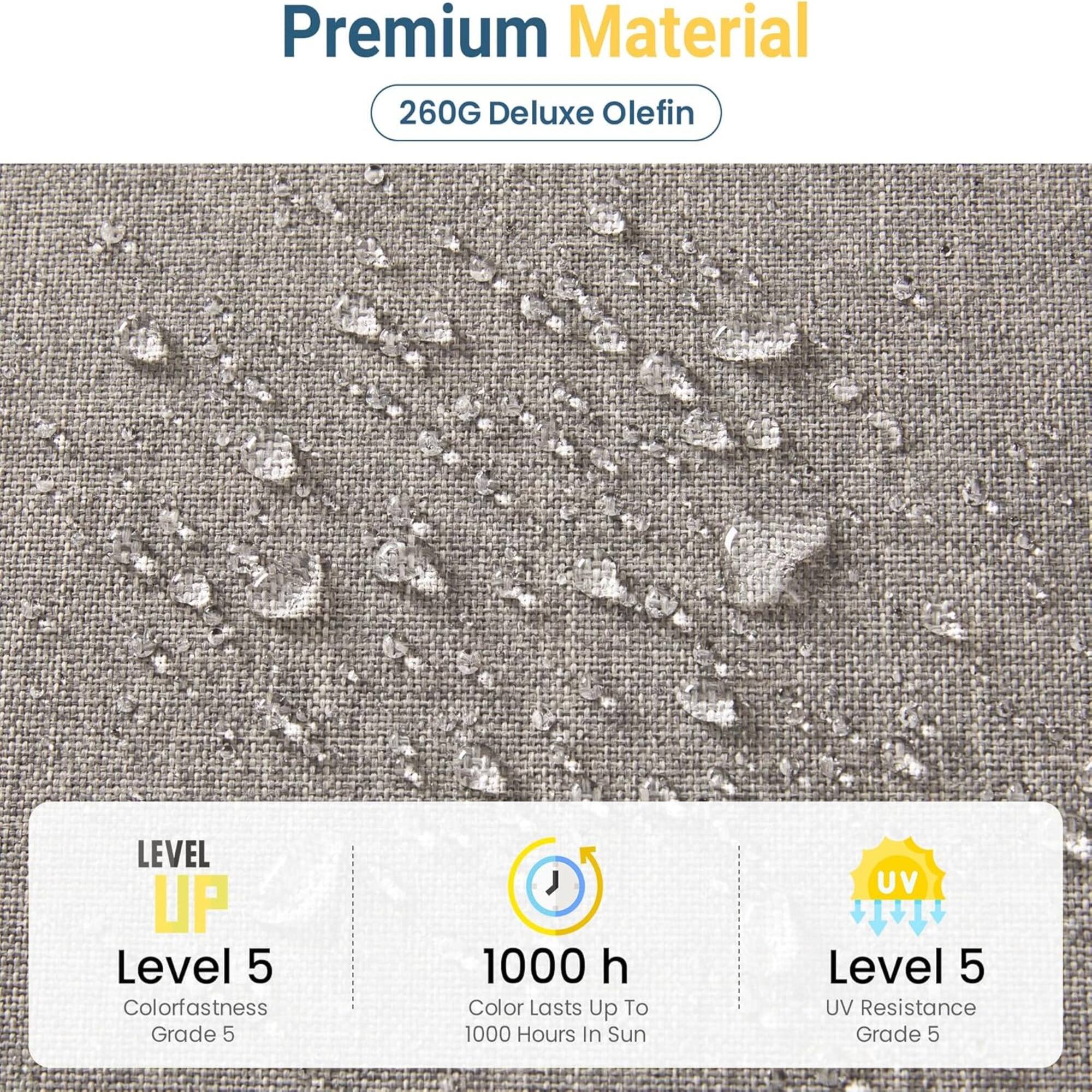 Premium Material  
260G Deluxe Olefin  

LEVEL UP  
Level 5  
Colorfastness Grade 5  

1000 h  
Color Lasts Up To 1000 Hours In Sun  

UV  
Level 5  
UV Resistance Grade 5