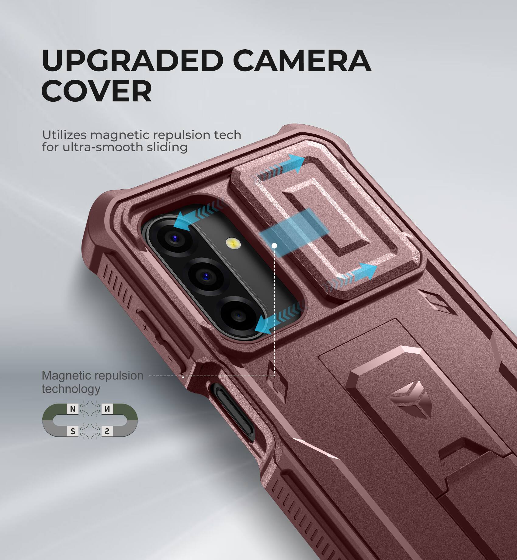 UPGRADED CAMERA COVER

Utilizes magnetic repulsion tech for ultra-smooth sliding

Magnetic repulsion technology