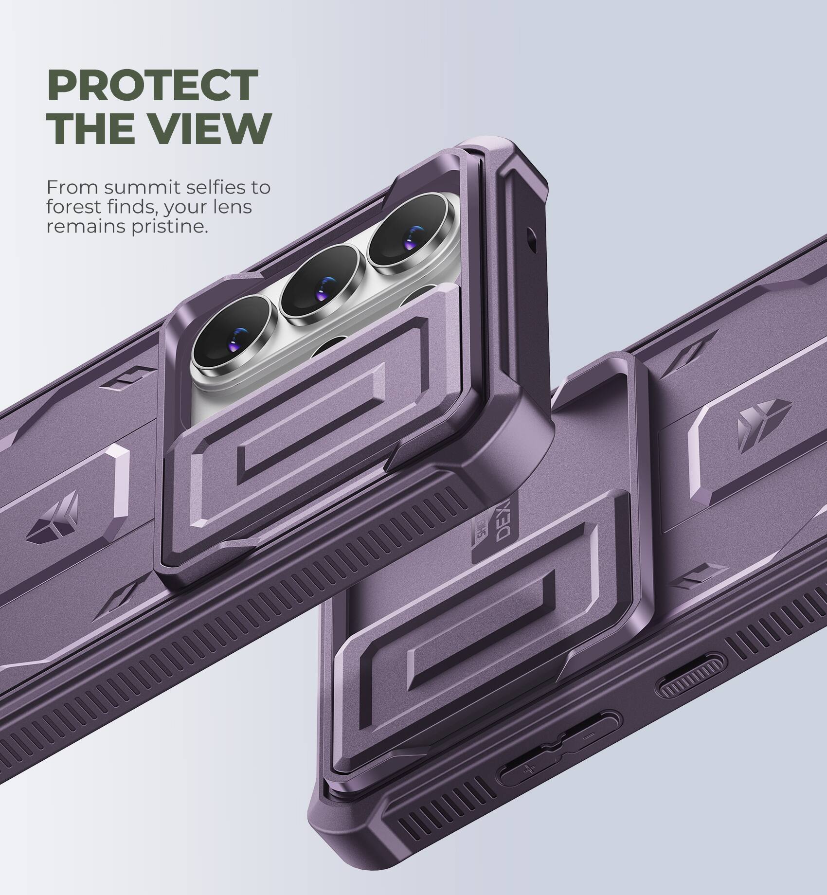 PROTECT THE VIEW  
From summit selfies to forest finds, your lens remains pristine.