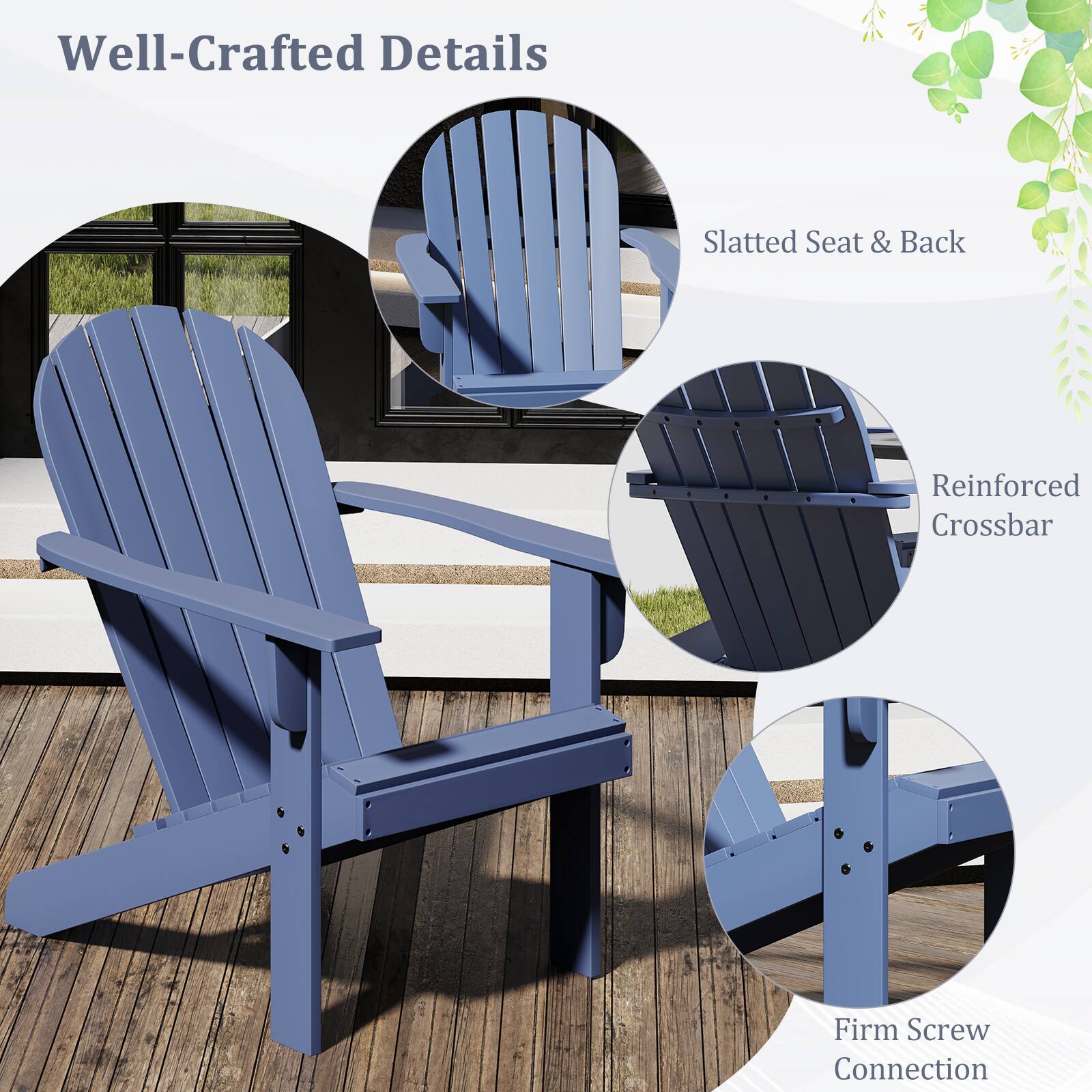 Well-Crafted Details
Slatted Seat & Back
Reinforced Crossbar
Firm Screw Connection
