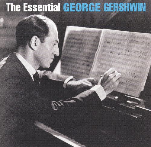  The Essential George Gershwin [CD]