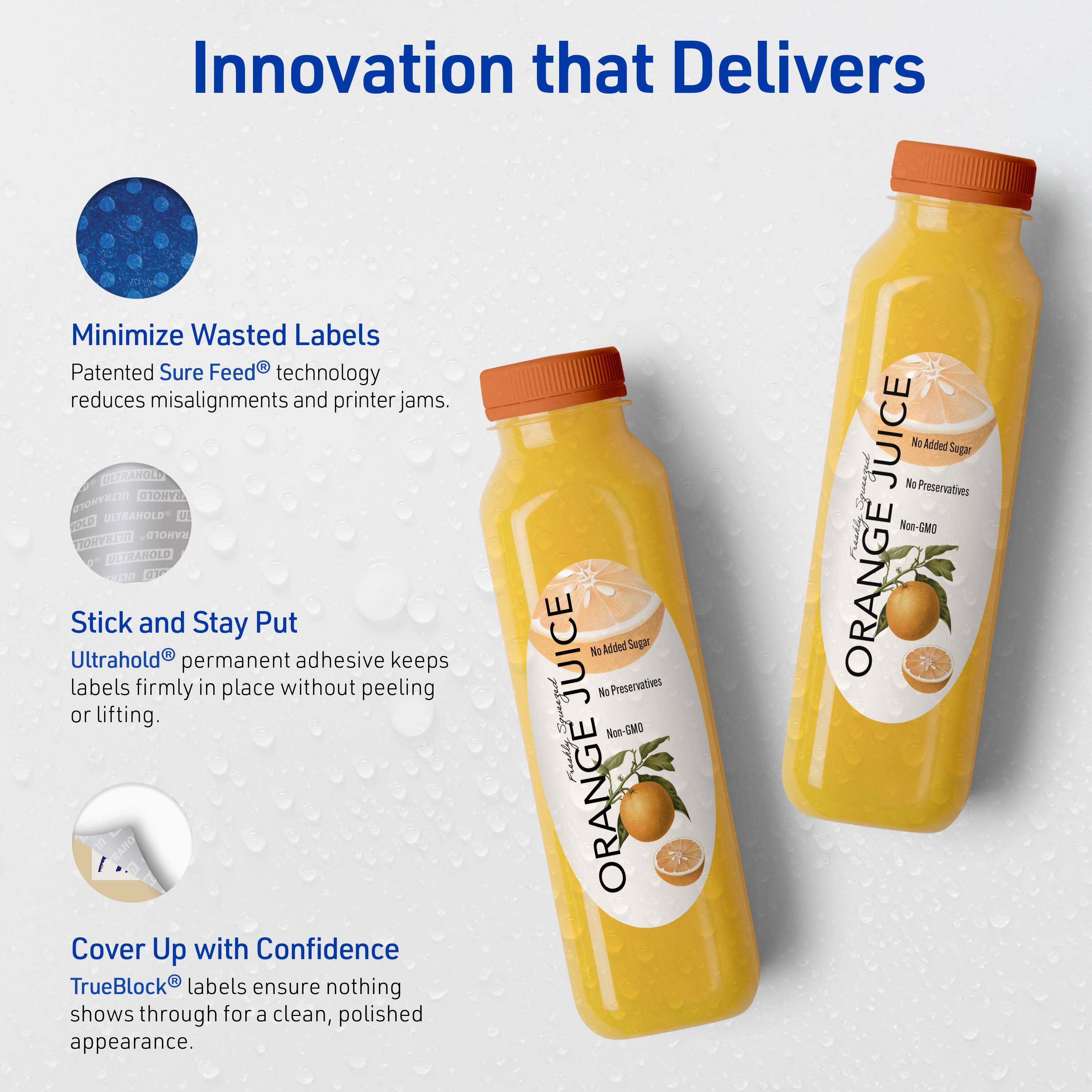 Innovation that Delivers

Minimize Wasted Labels  
Patented Sure Feed® technology reduces misalignments and printer jams.

Stick and Stay Put  
Ultrahold® permanent adhesive keeps labels firmly in place without peeling or lifting.

Cover Up with Confidence  
TrueBlock® labels ensure nothing shows through for a clean, polished appearance.