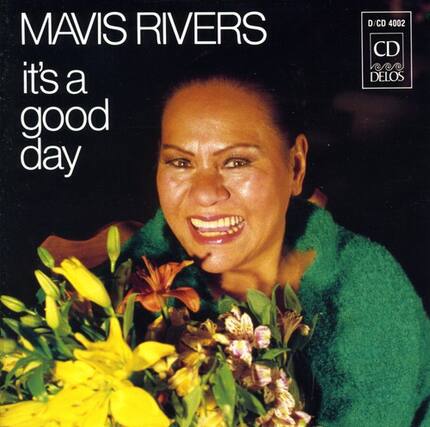 MAVIS RIVERS
it's a good day
D/CD 4002
CD
DELOS