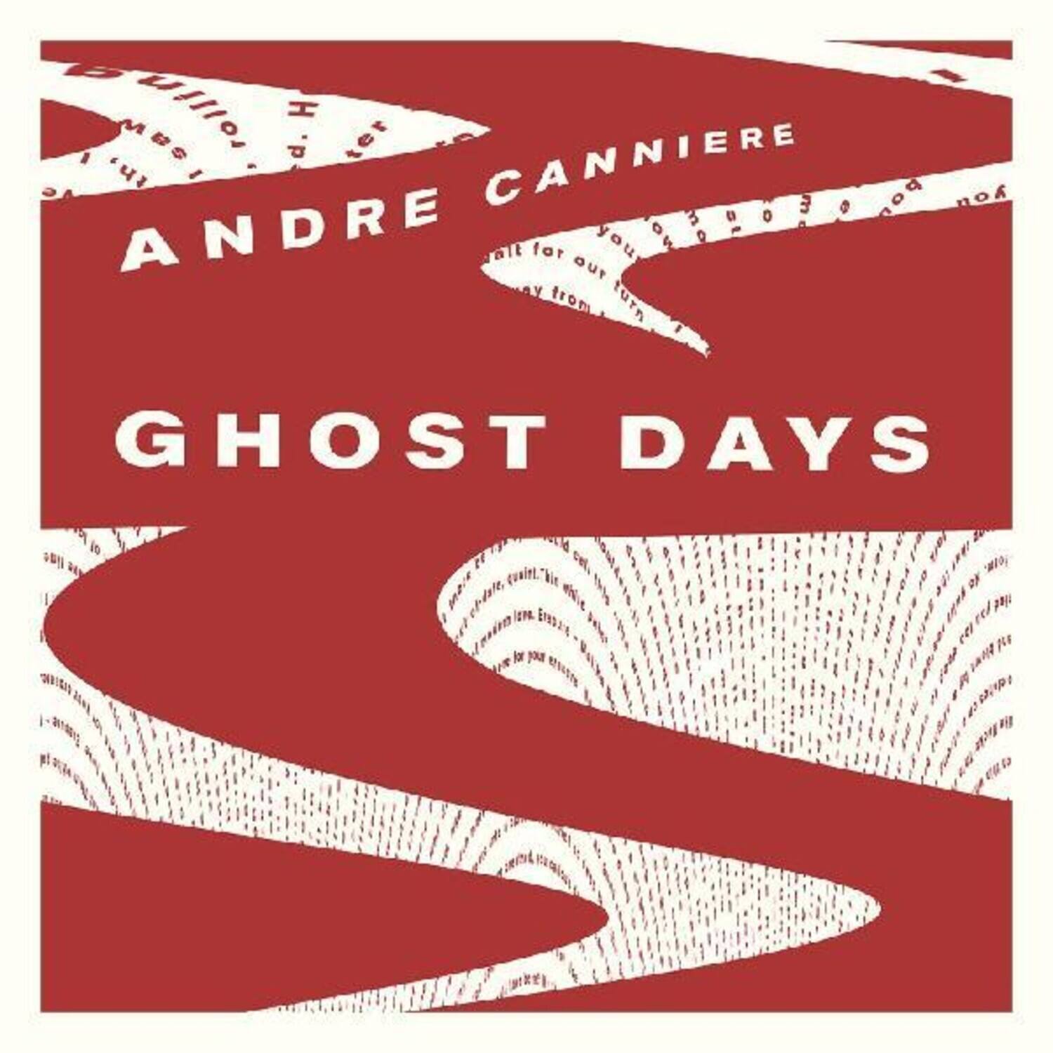 Andre Canniere - Ghost Days   - COMPACT DISCS [CD] price history on PriceWatchPro