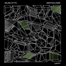 Miles Otto - Desynclined - VINYL LP