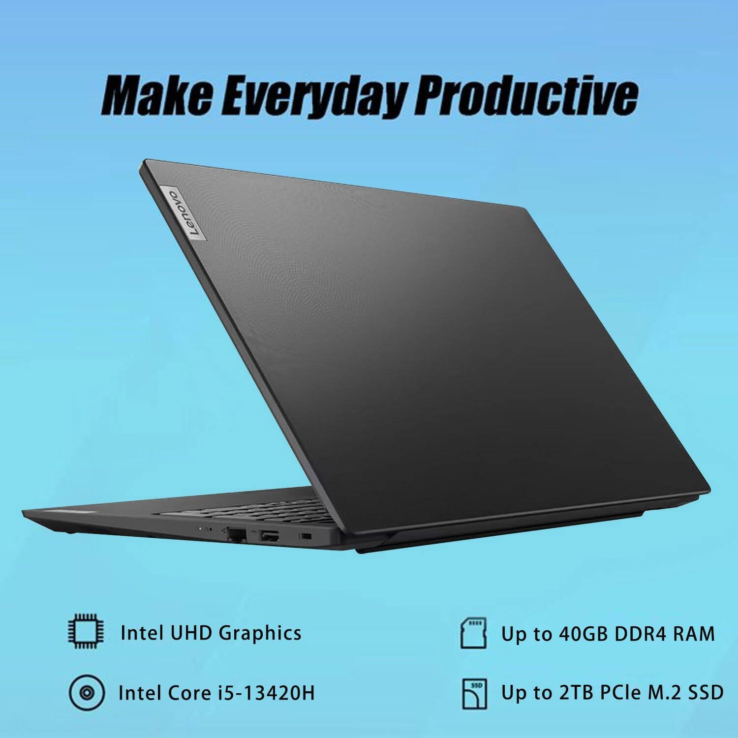 Make Everyday Productive

- Intel UHD Graphics
- Intel Core i5-13420H
- Up to 40GB DDR4 RAM
- Up to 2TB PCIe M.2 SSD