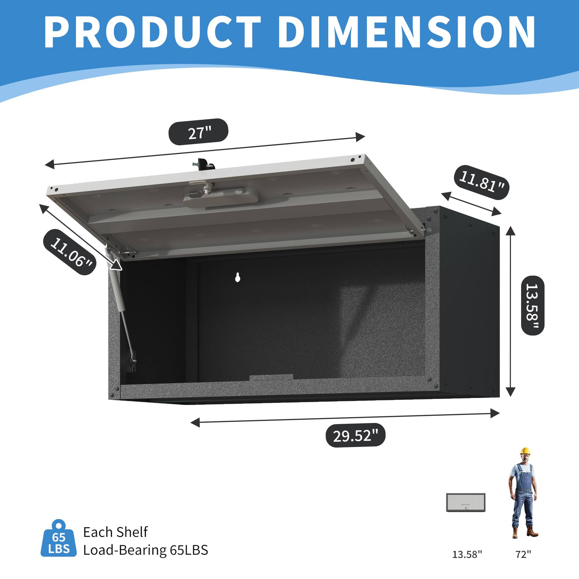 PRODUCT DIMENSION

27" 11.81" 11.06" 13.58" 29.52" 65 Each Shelf LBS Load-Bearing 65LBS 13.58" 72"