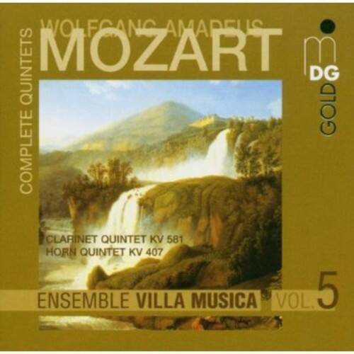Wolfgang Amadeus Mozart  
Complete Quintets  
DG Gold  
Clarinet Quintet KV 581  
Horn Quintet KV 407  
Ensemble Villa Musica  
Vol. 5