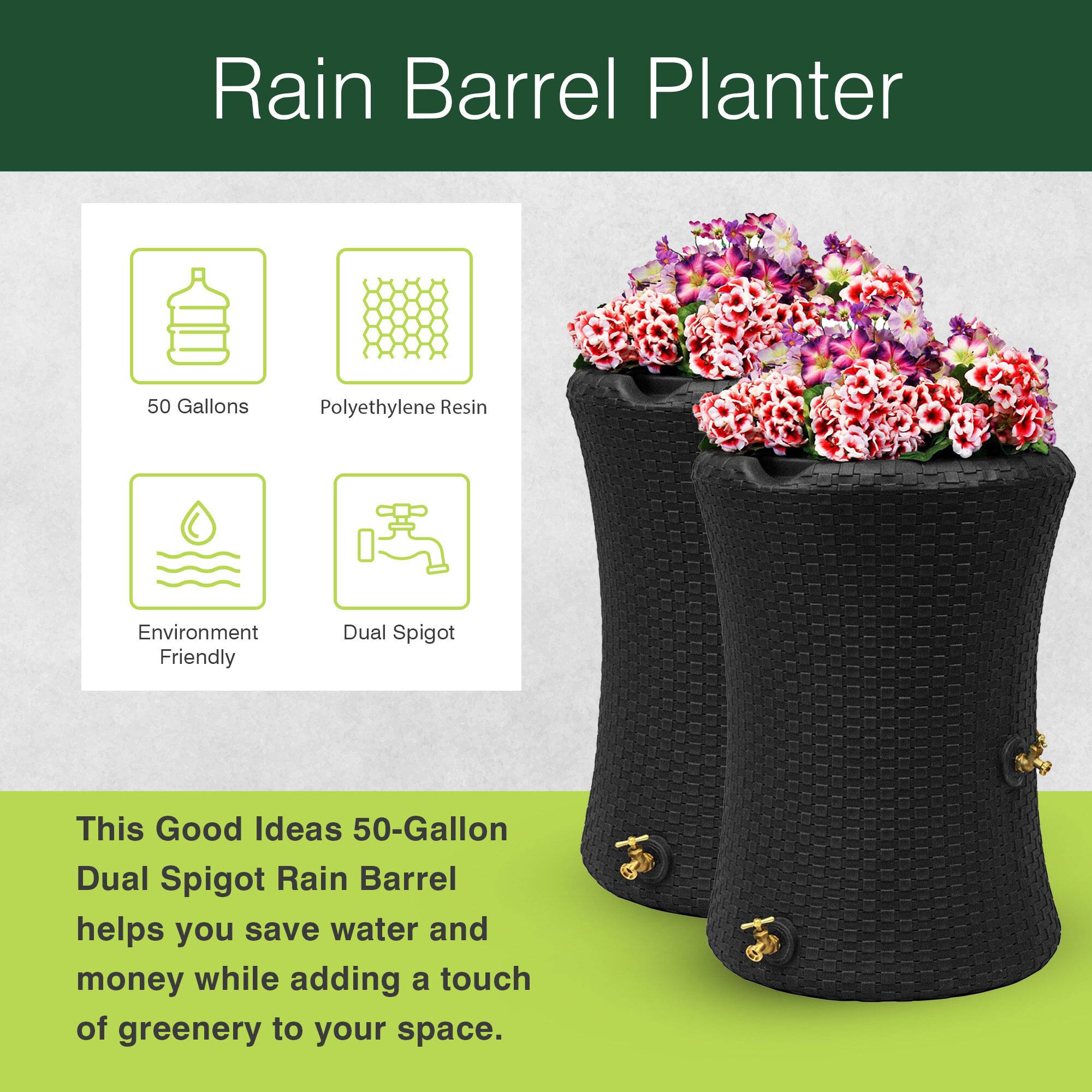 Rain Barrel Planter

- 50 Gallons
- Polyethylene Resin
- Environment Friendly
- Dual Spigot

This Good Ideas 50-Gallon Dual Spigot Rain Barrel helps you save water and money while adding a touch of greenery to your space.