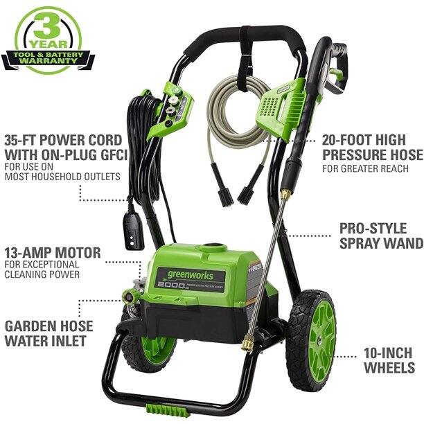 3 YEAR TOOL & BATTERY WARRANTY

35-FT POWER CORD WITH ON-PLUG GFCI FOR USE ON MOST HOUSEHOLD OUTLETS

20-FOOT HIGH PRESSURE HOSE FOR GREATER REACH

13-AMP MOTOR FOR EXCEPTIONAL CLEANING POWER

PRO-STYLE SPRAY WAND

GARDEN HOSE WATER INLET

10-INCH WHEELS